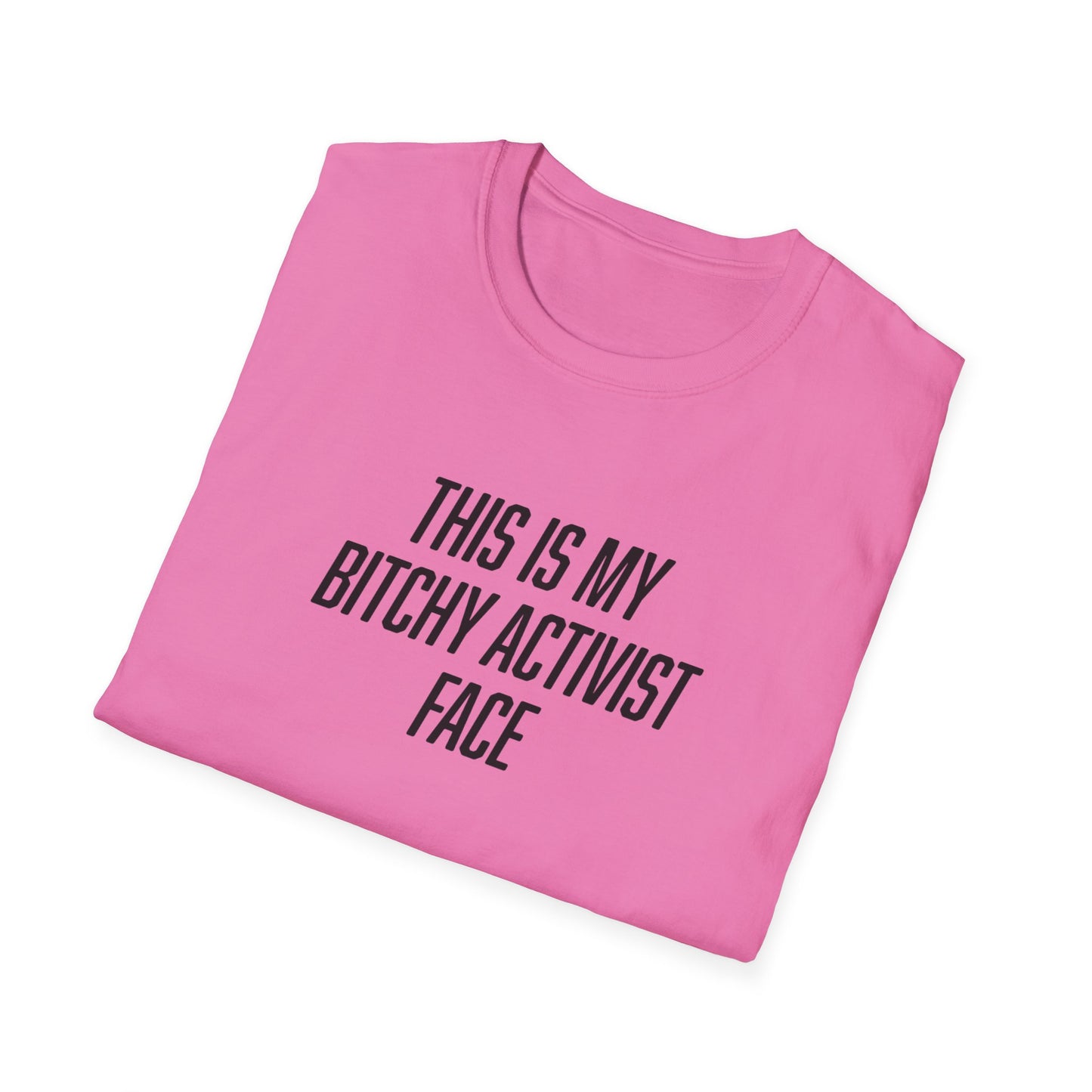 "Bitchy Activist Face"