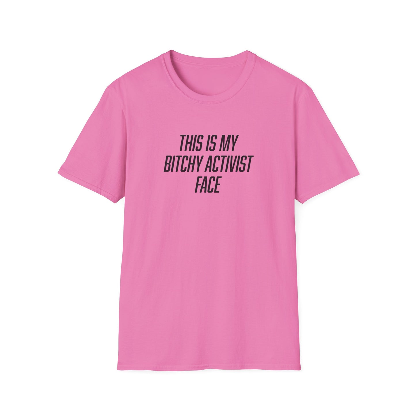"Bitchy Activist Face"