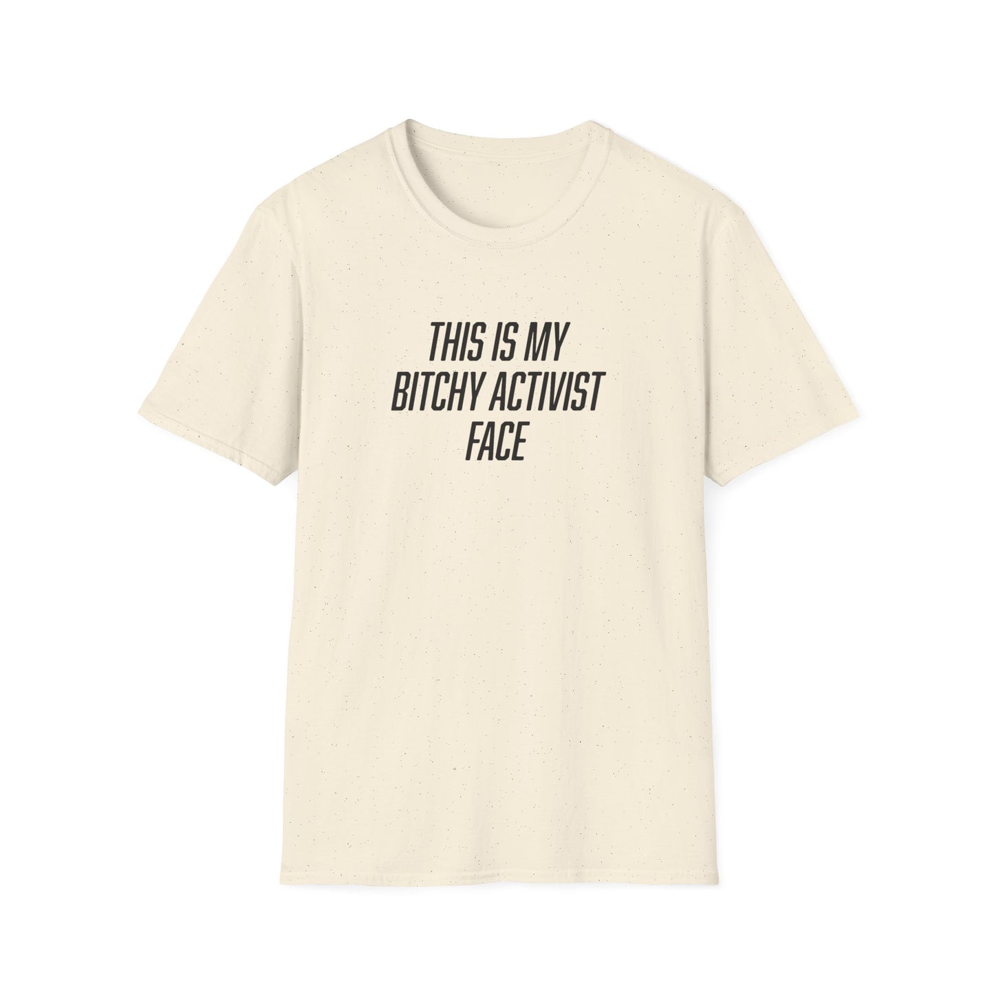 "Bitchy Activist Face"