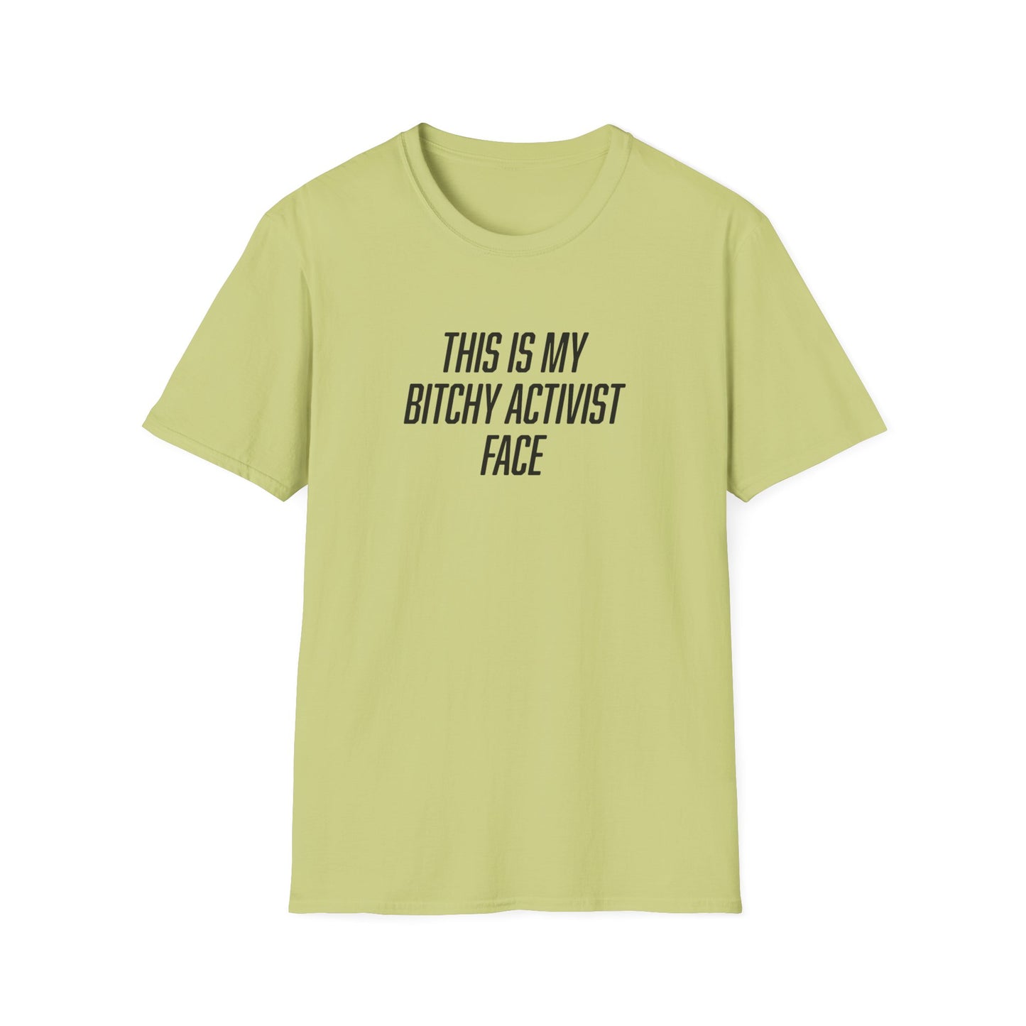 "Bitchy Activist Face"