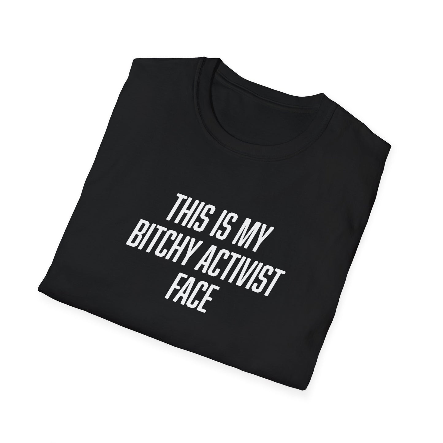 "Bitchy Activist Face"