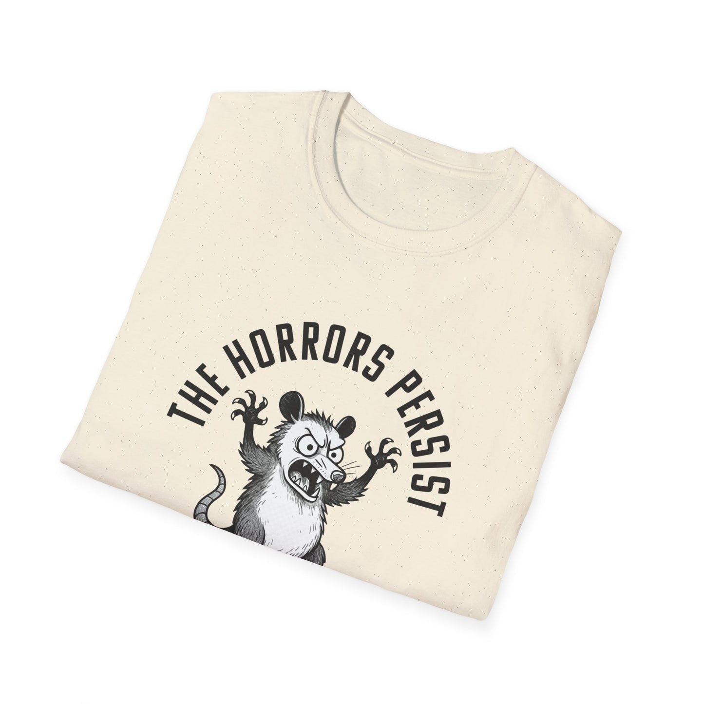 "The Horrors Persist"