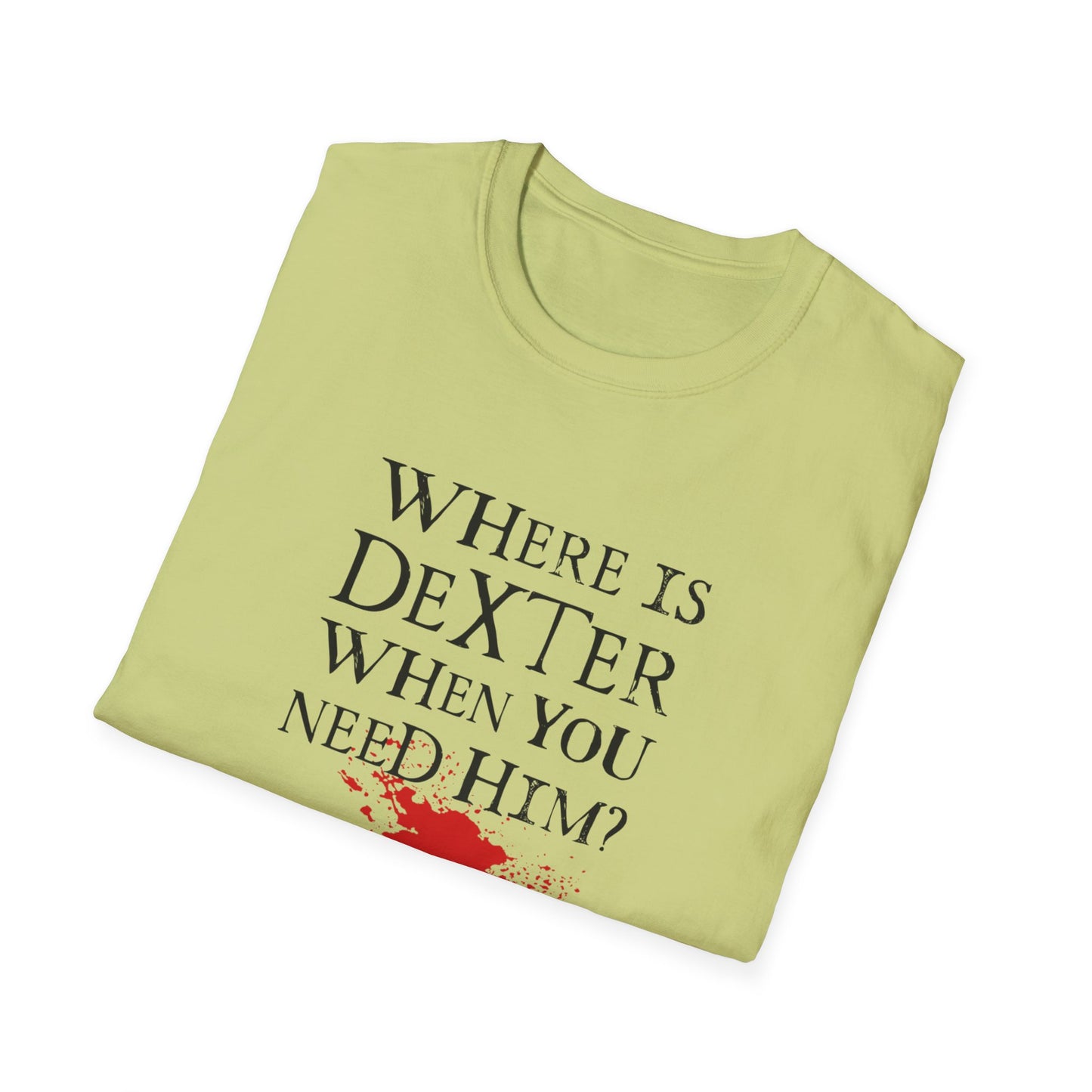 "Where's Dexter..."
