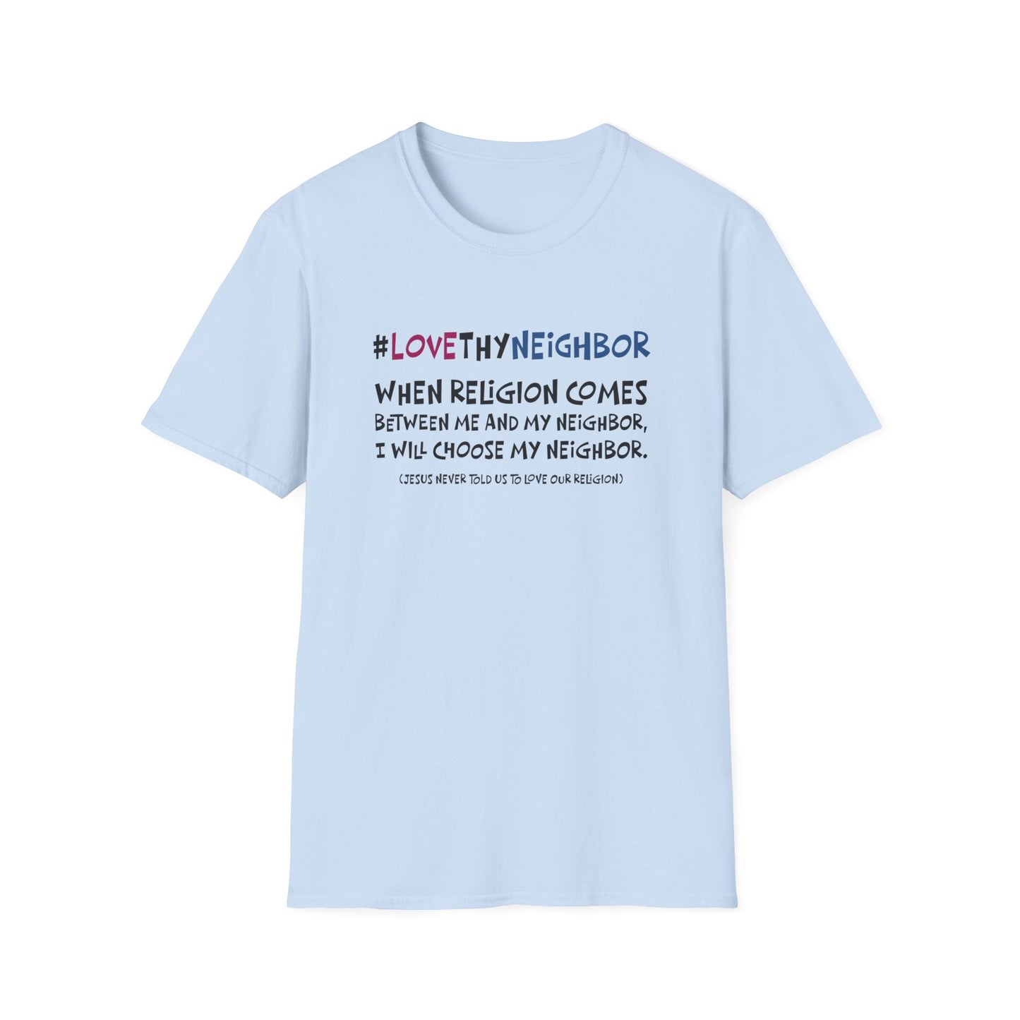 "Love thy Neighbor"
