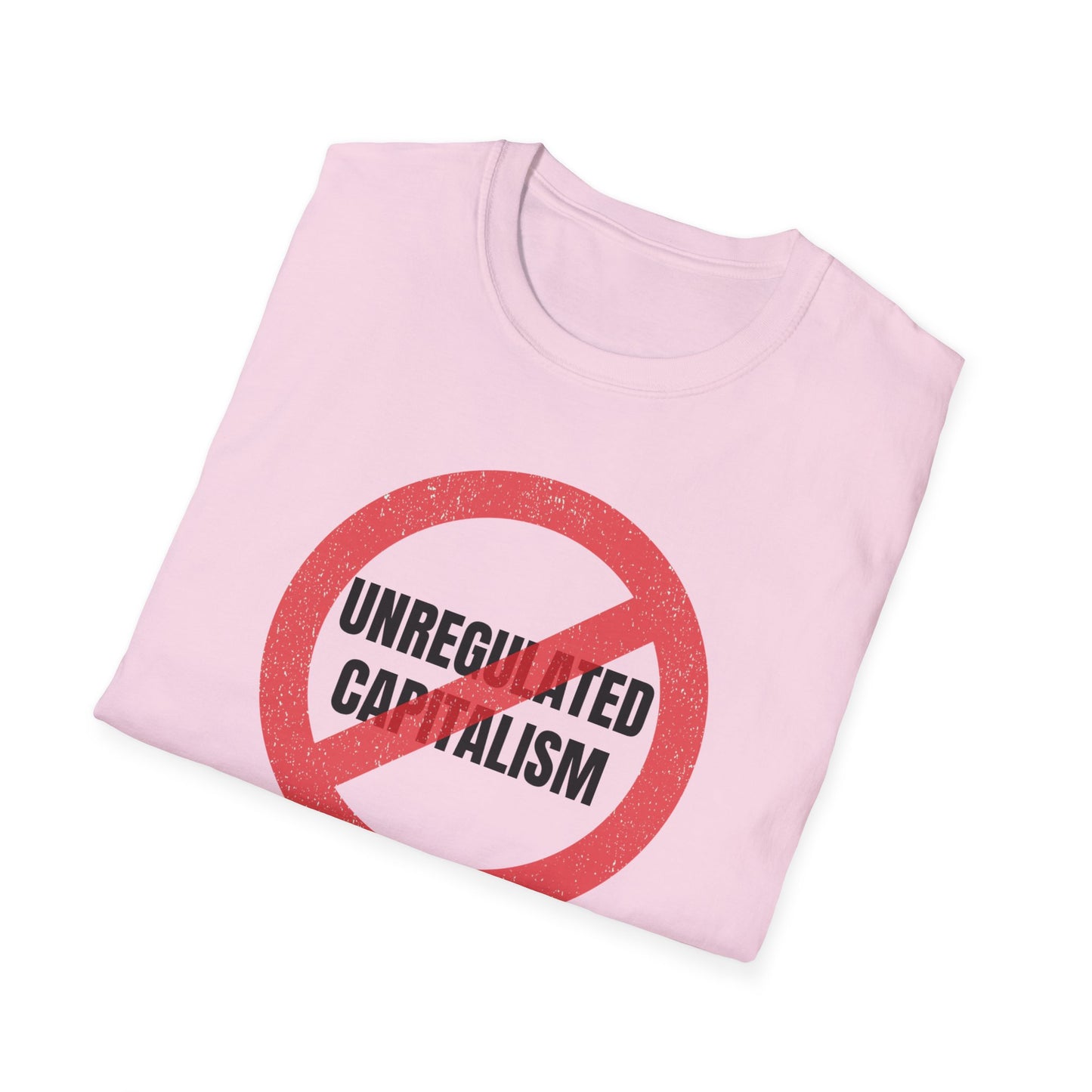 "No Unregulated Capitalism"