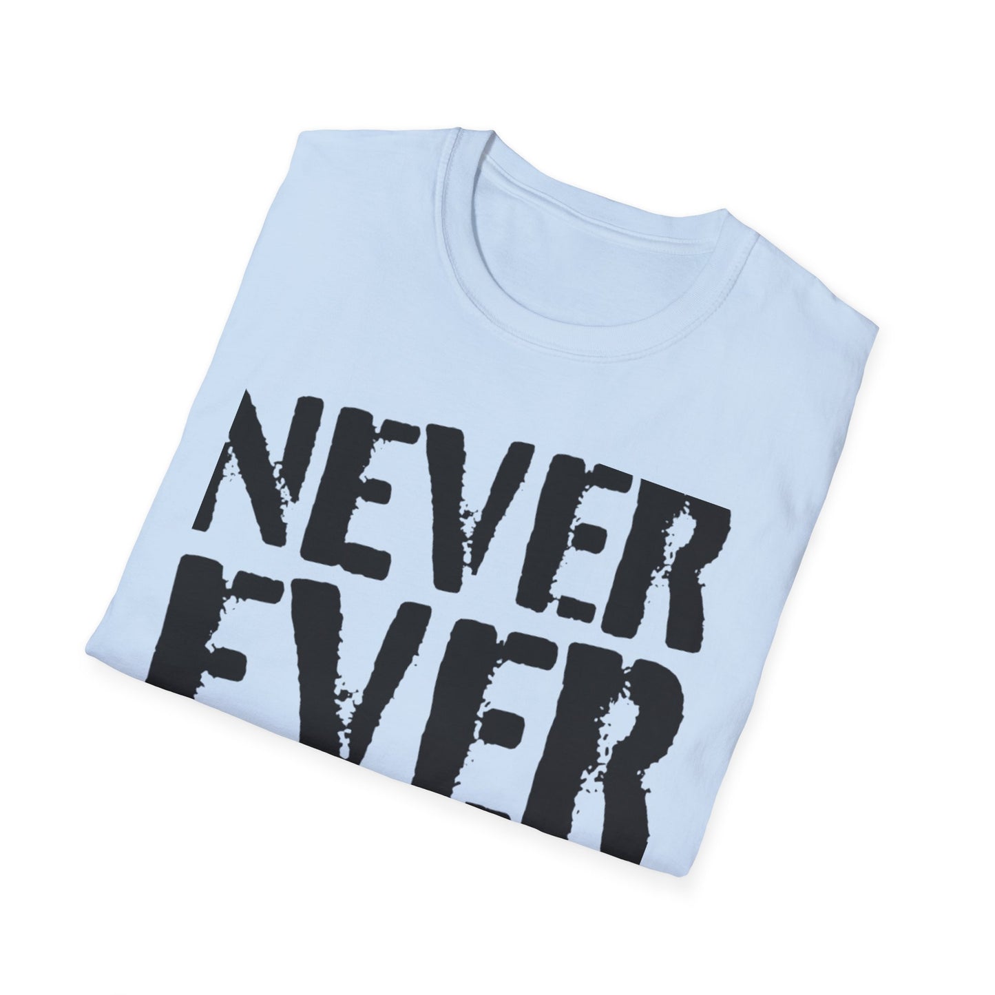 "Never Ever Trump"