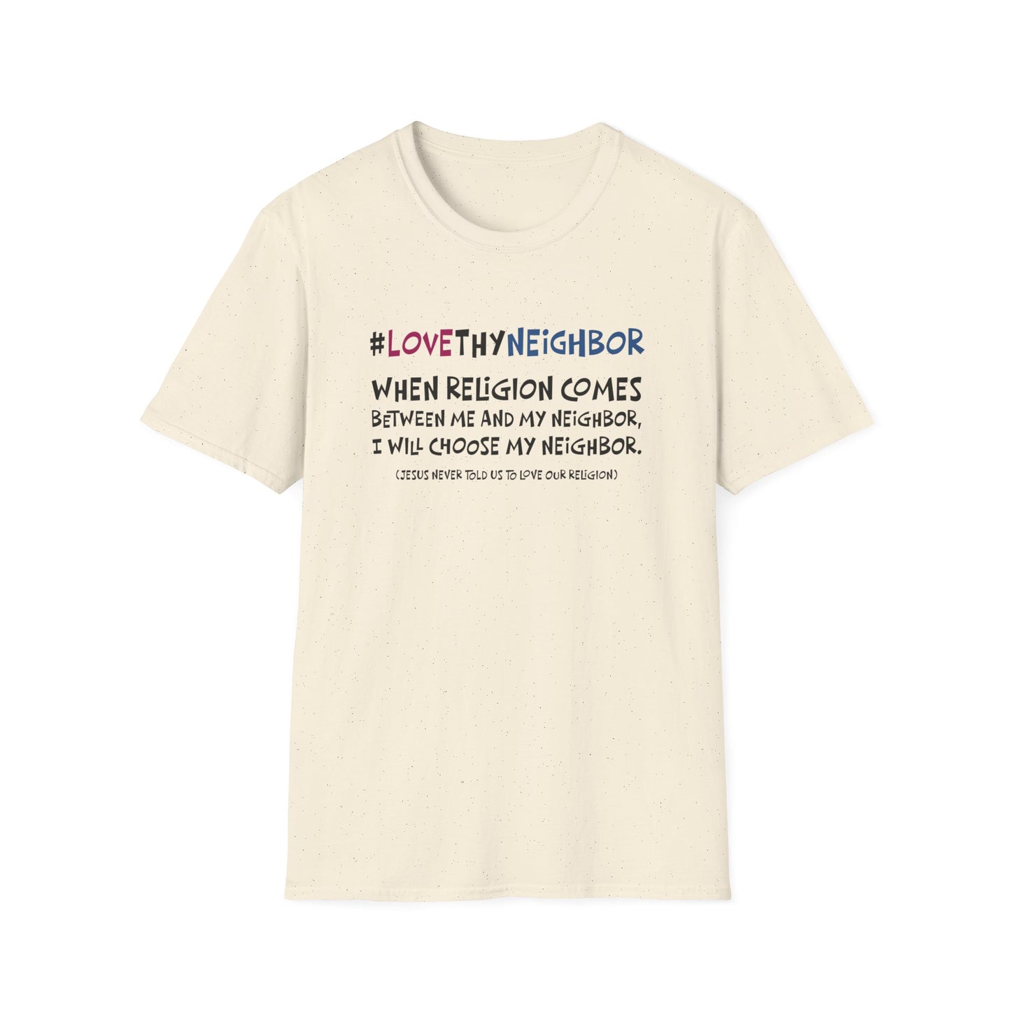 "Love thy Neighbor"