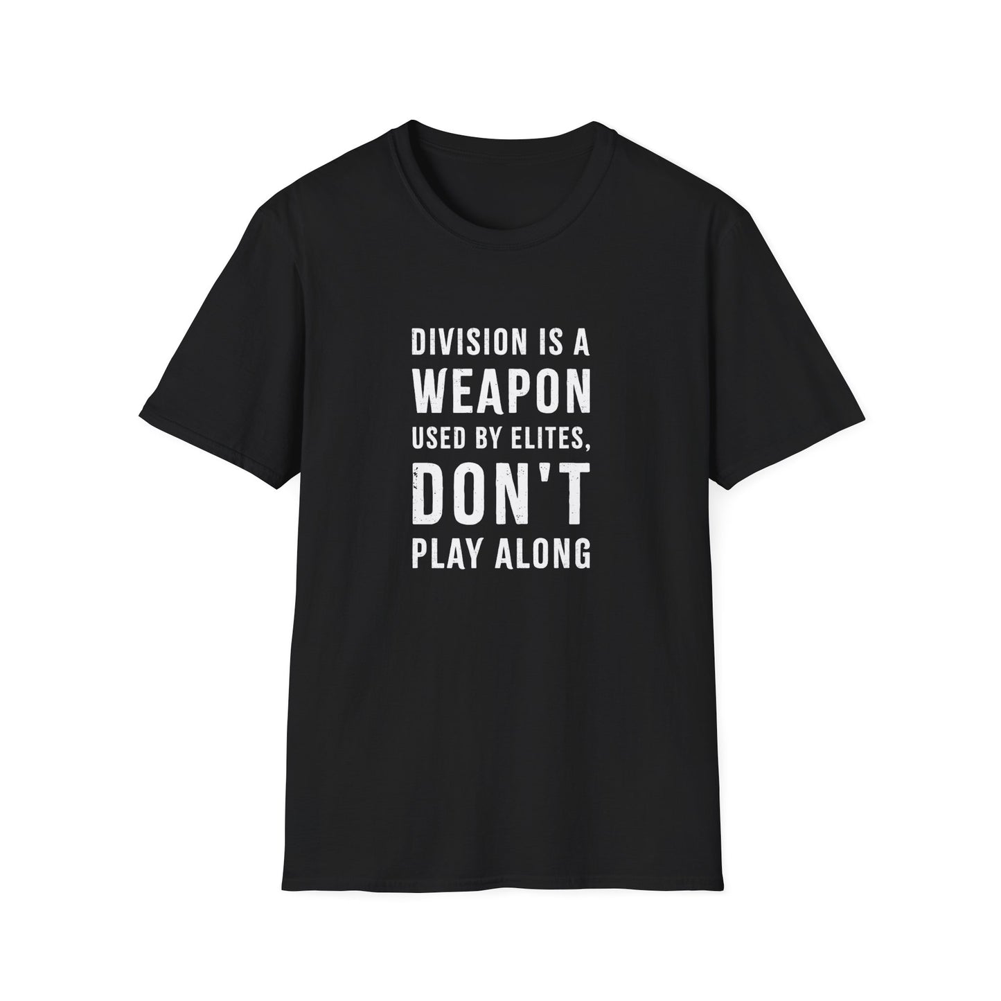 "Division is a Weapon"