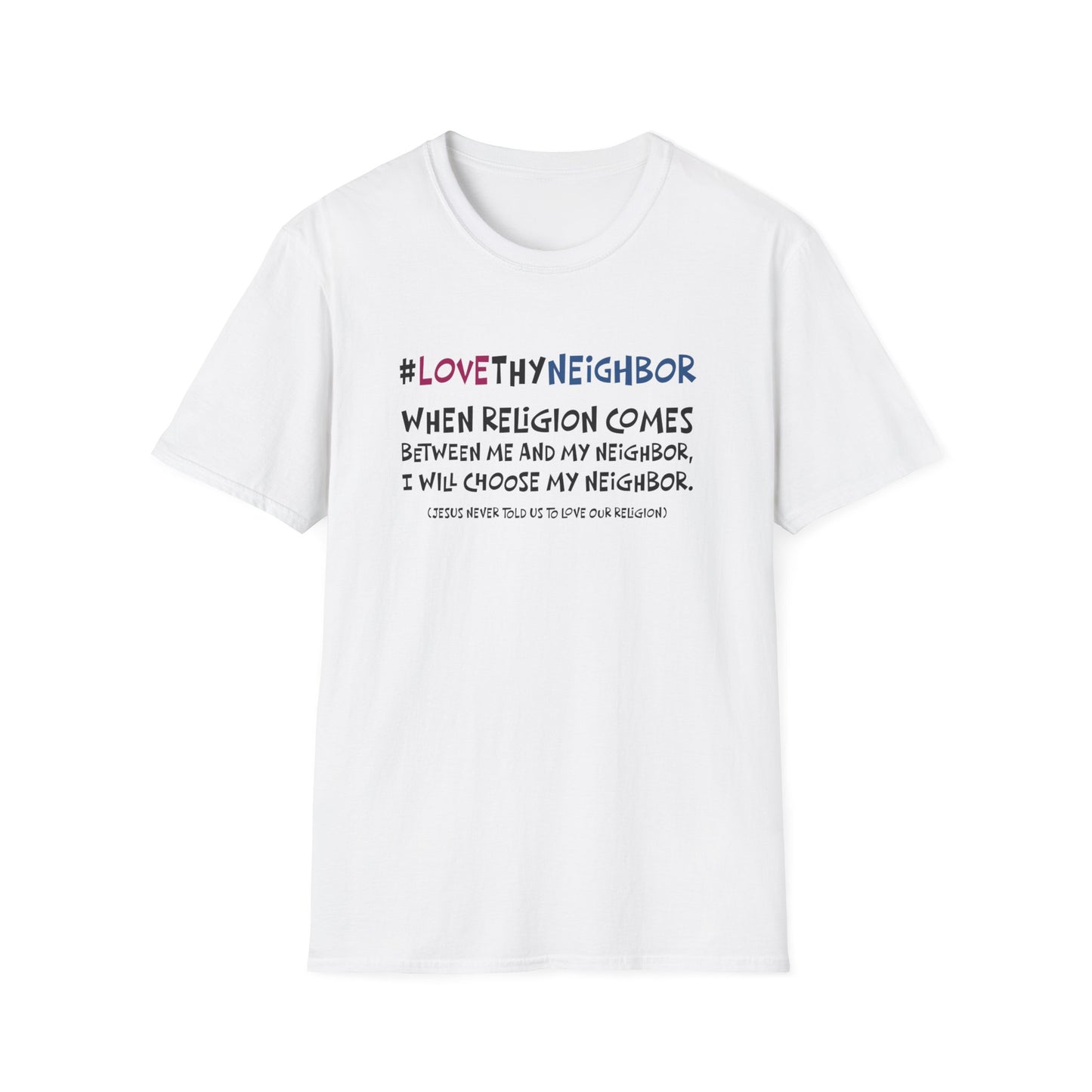 "Love thy Neighbor"