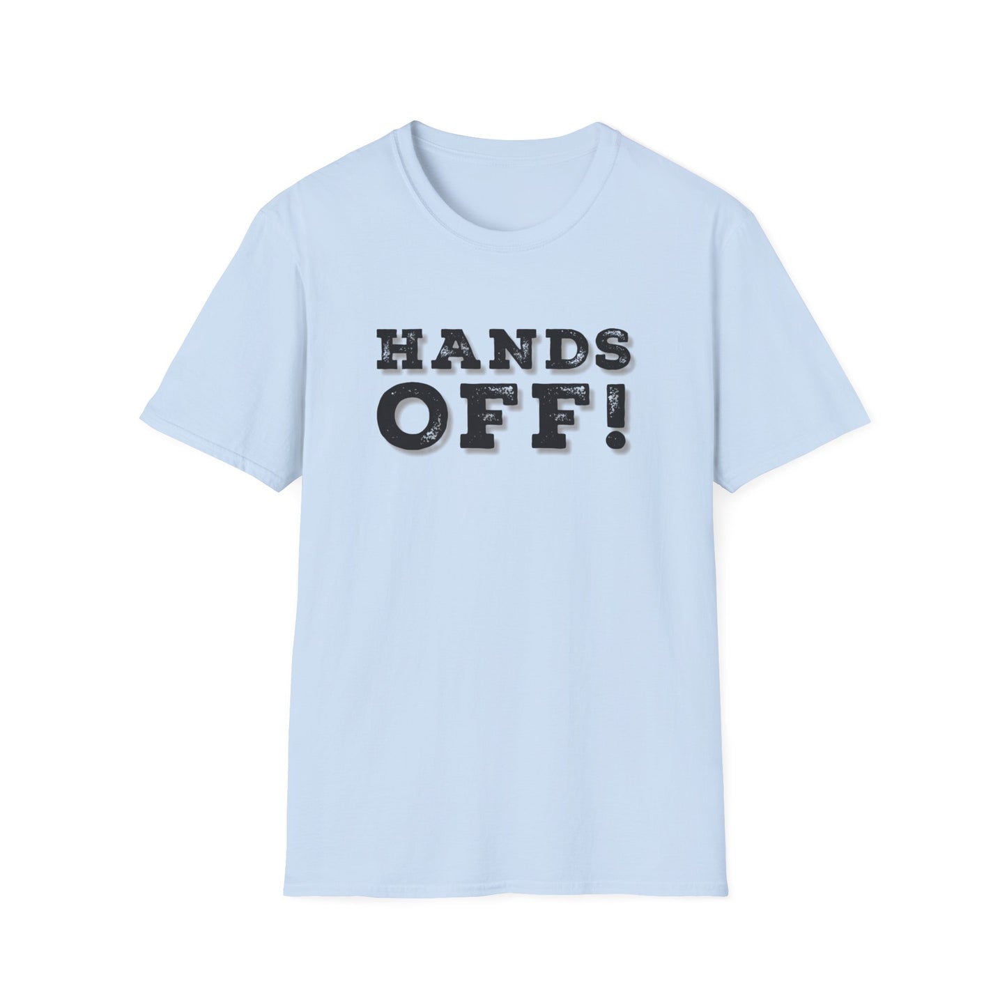 "Hands Off"