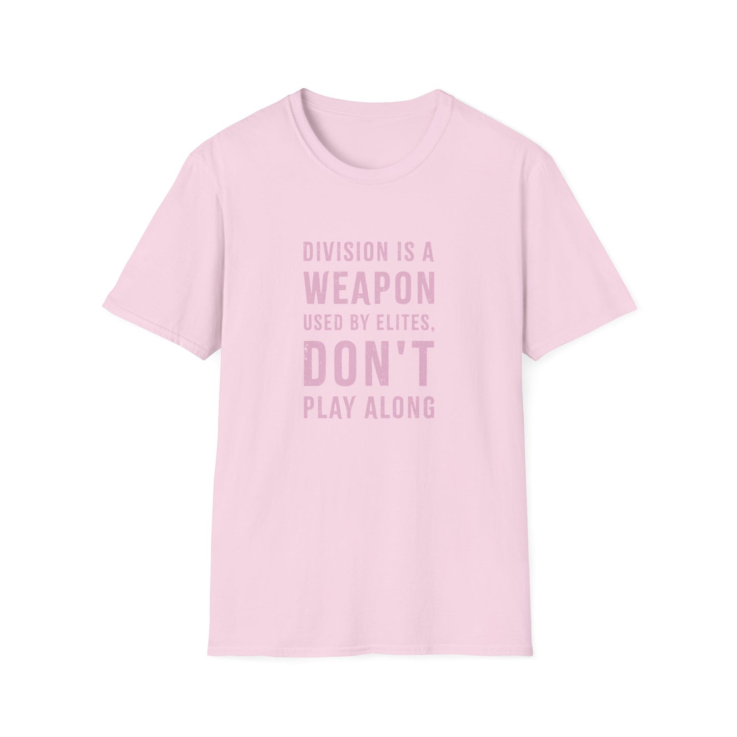 "Division is a Weapon"