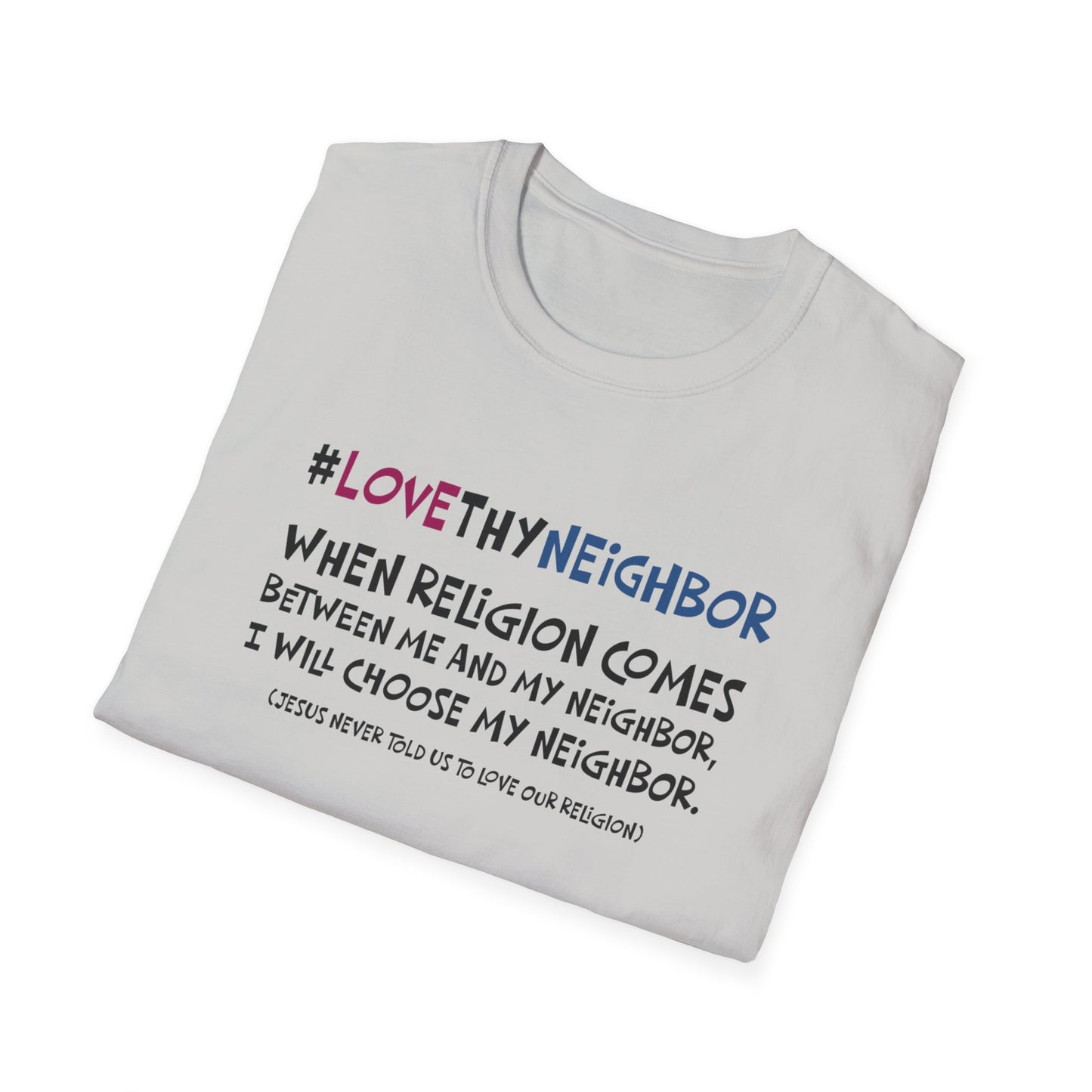 "Love thy Neighbor"