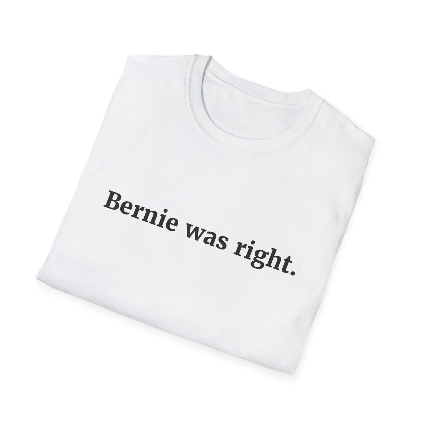 "Bernie was Right"