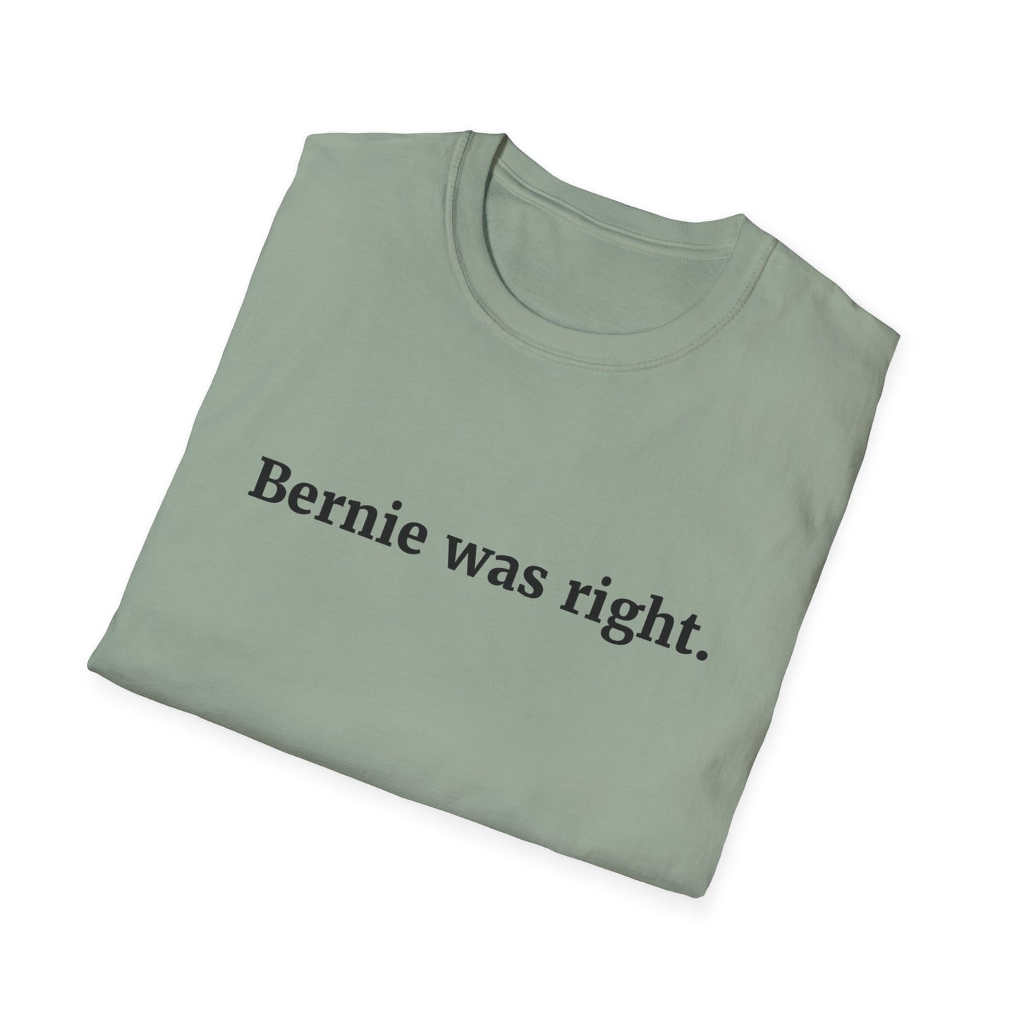 "Bernie was Right"