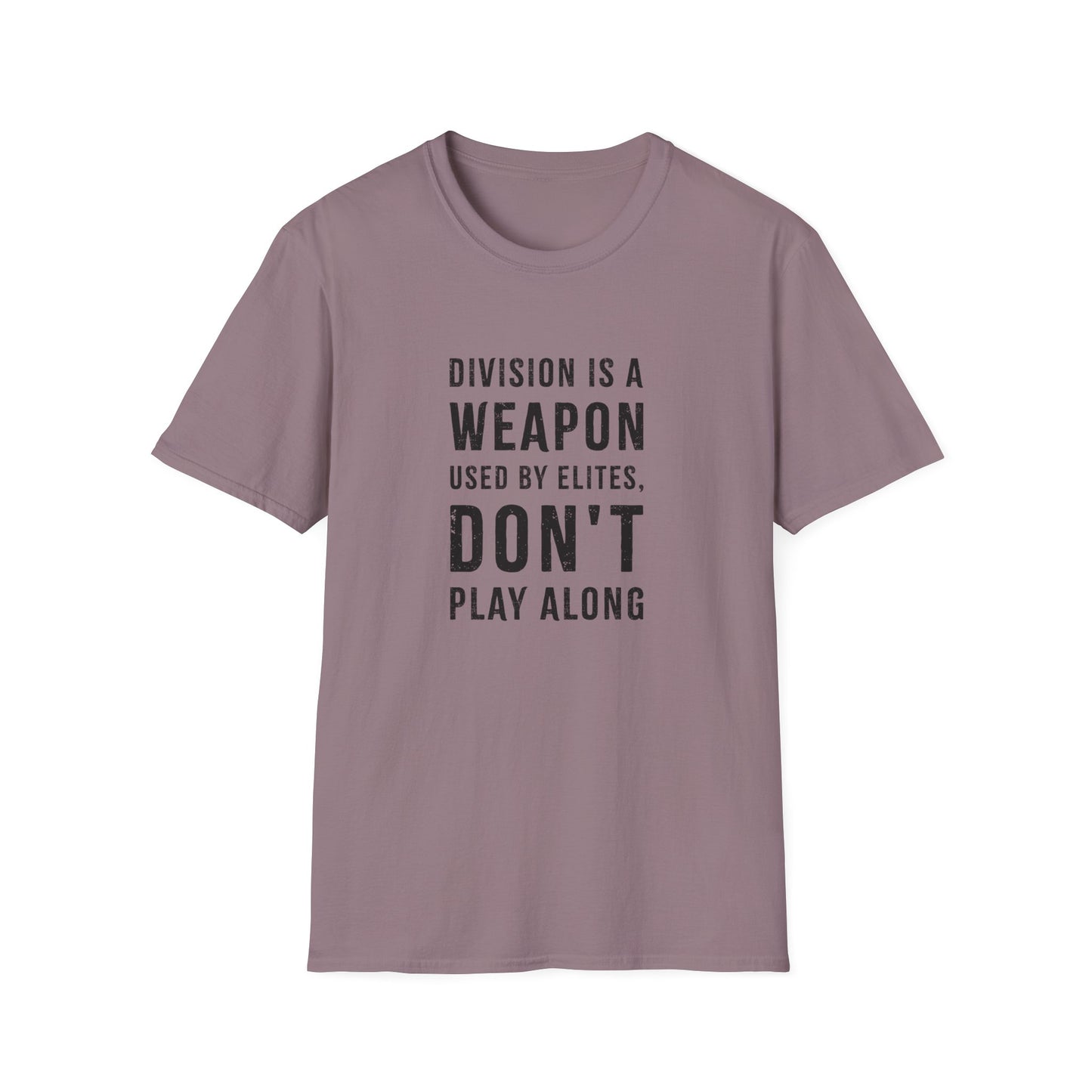 "Division is a Weapon"