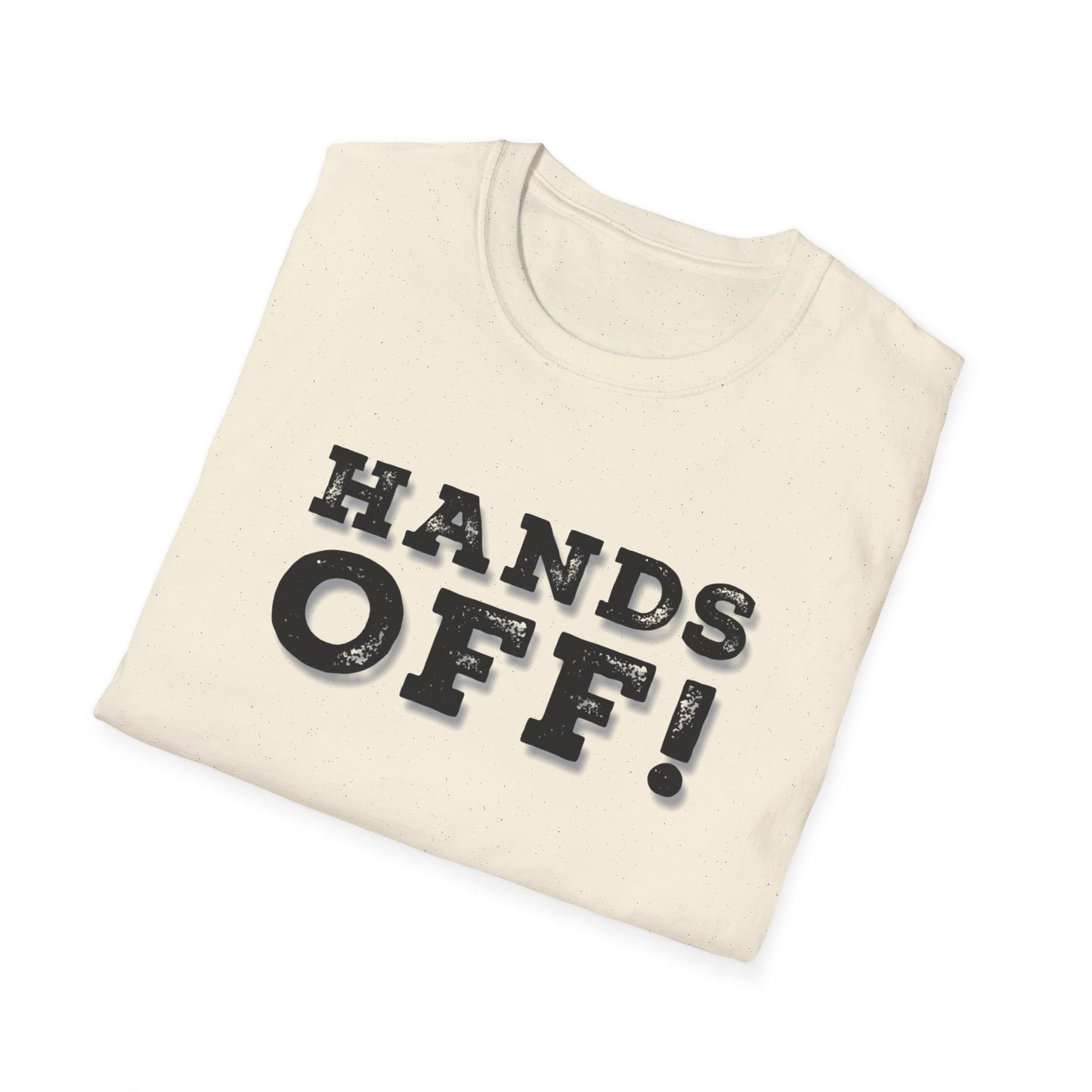 "Hands Off"