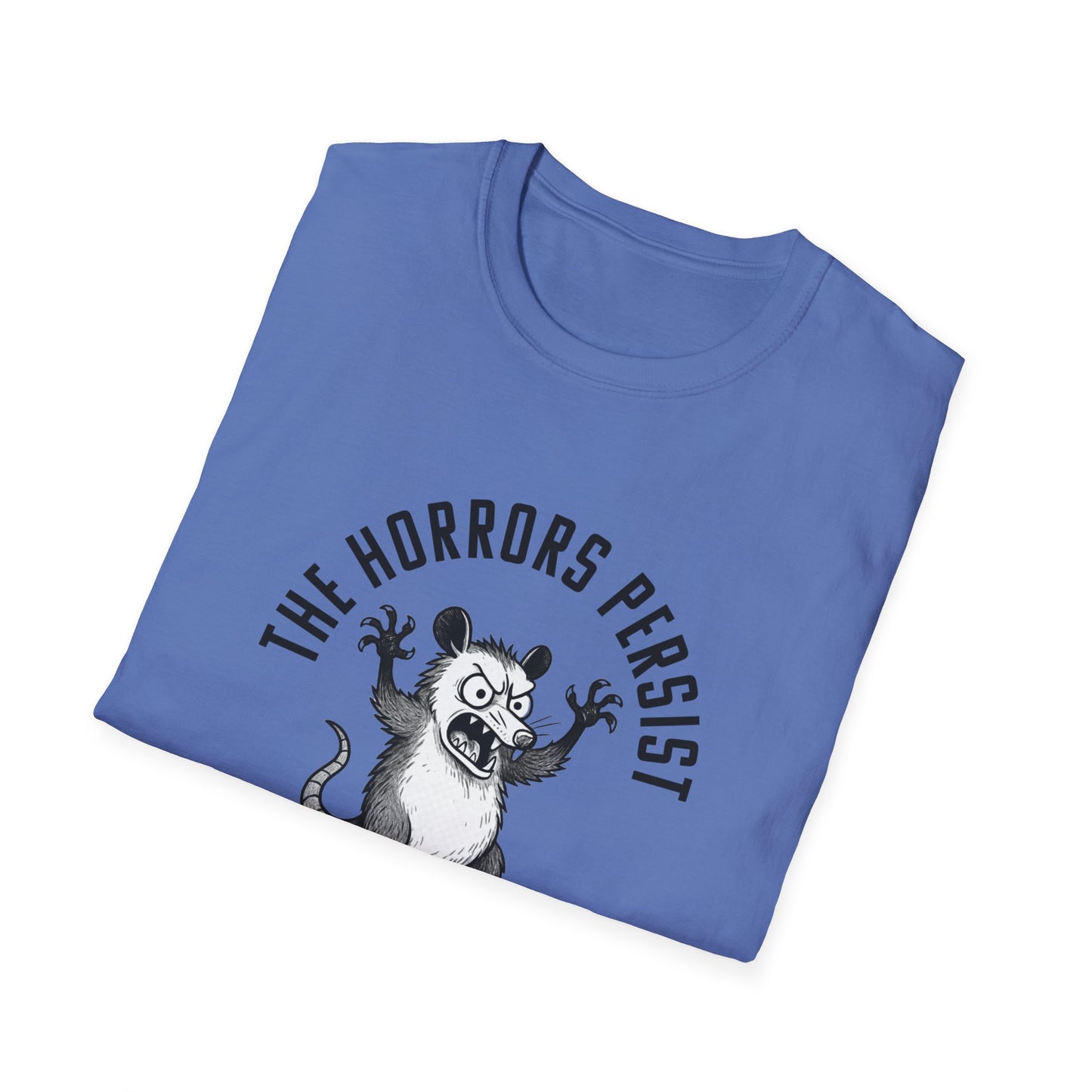 "The Horrors Persist"