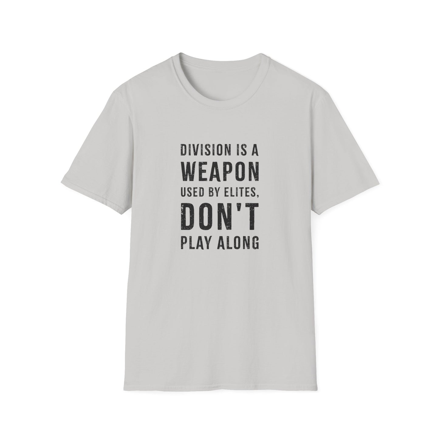 "Division is a Weapon"