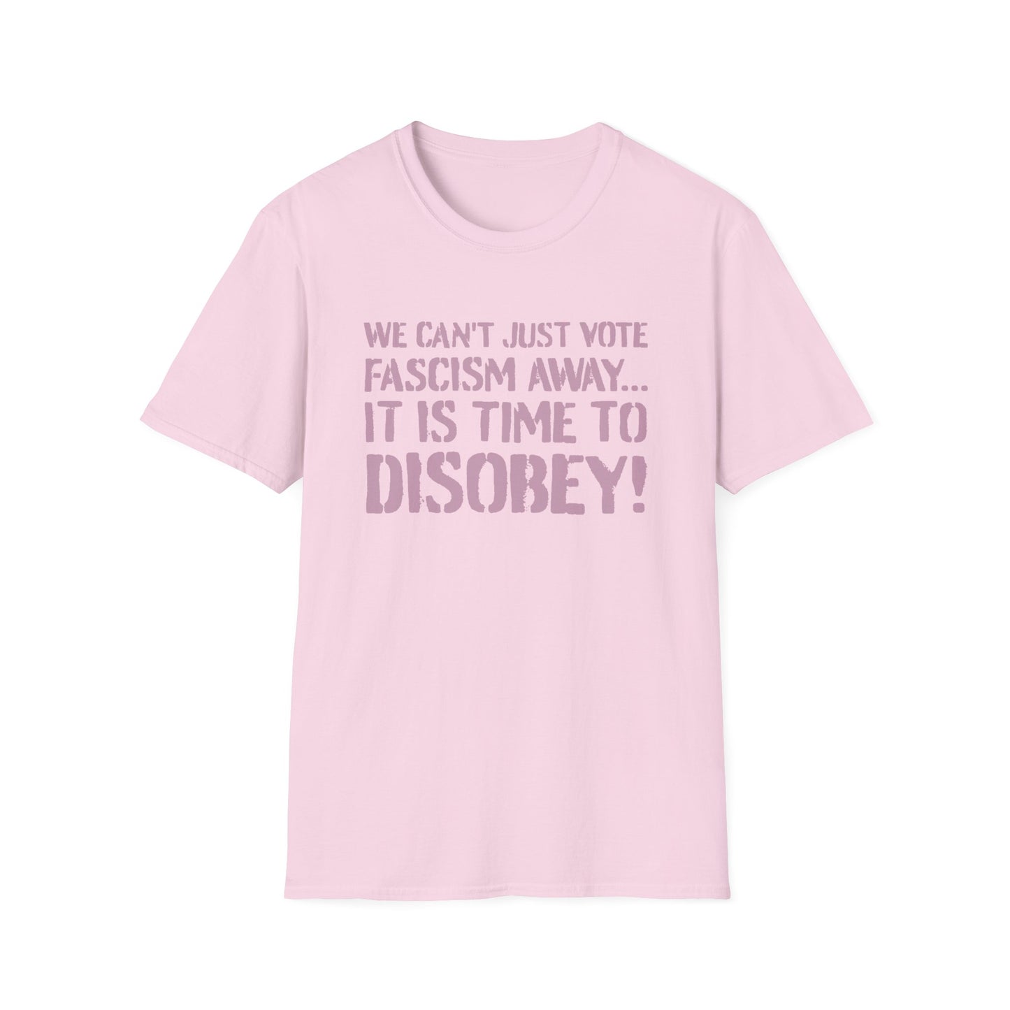 "It is Time to Disobey"