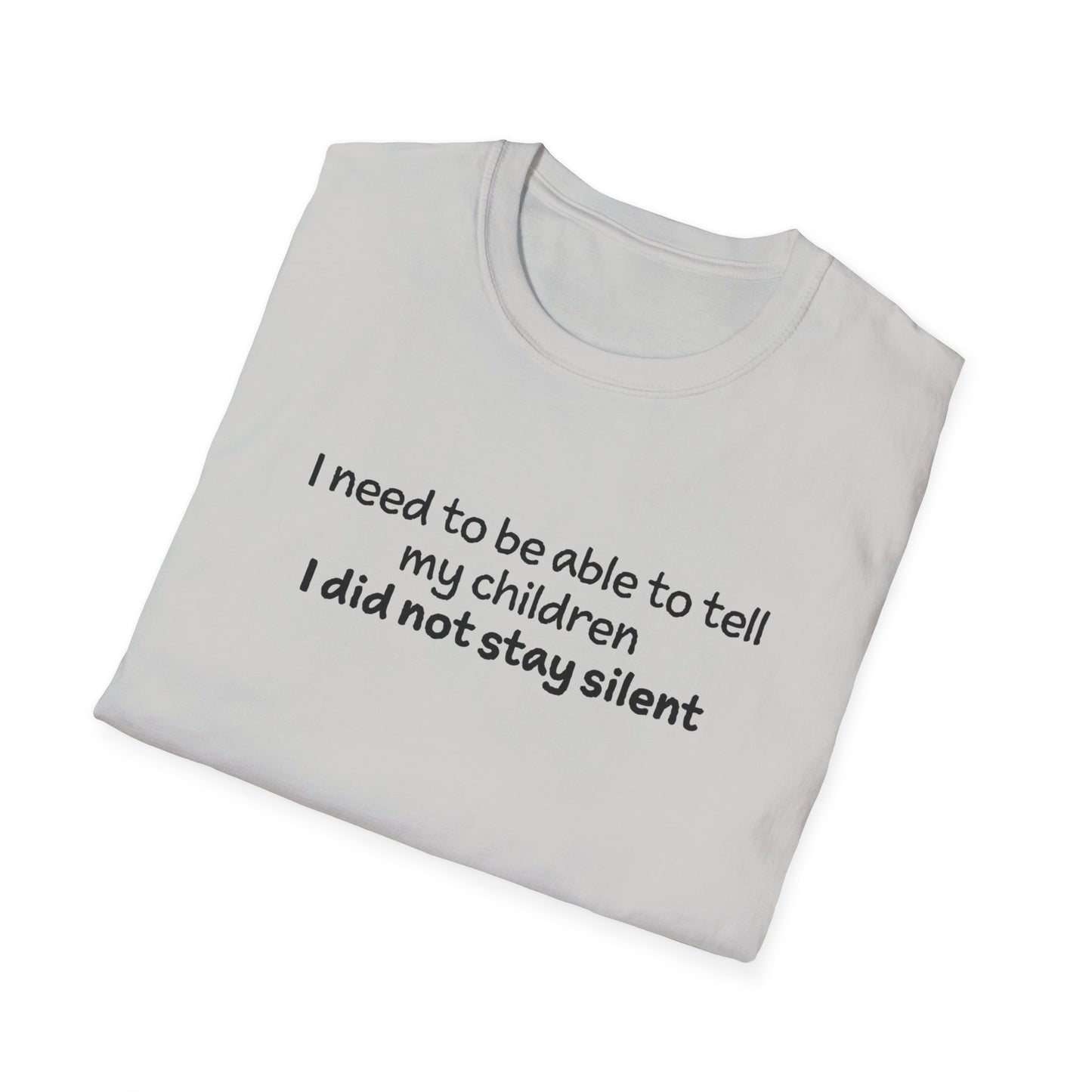 "I Did not Stay Silent"