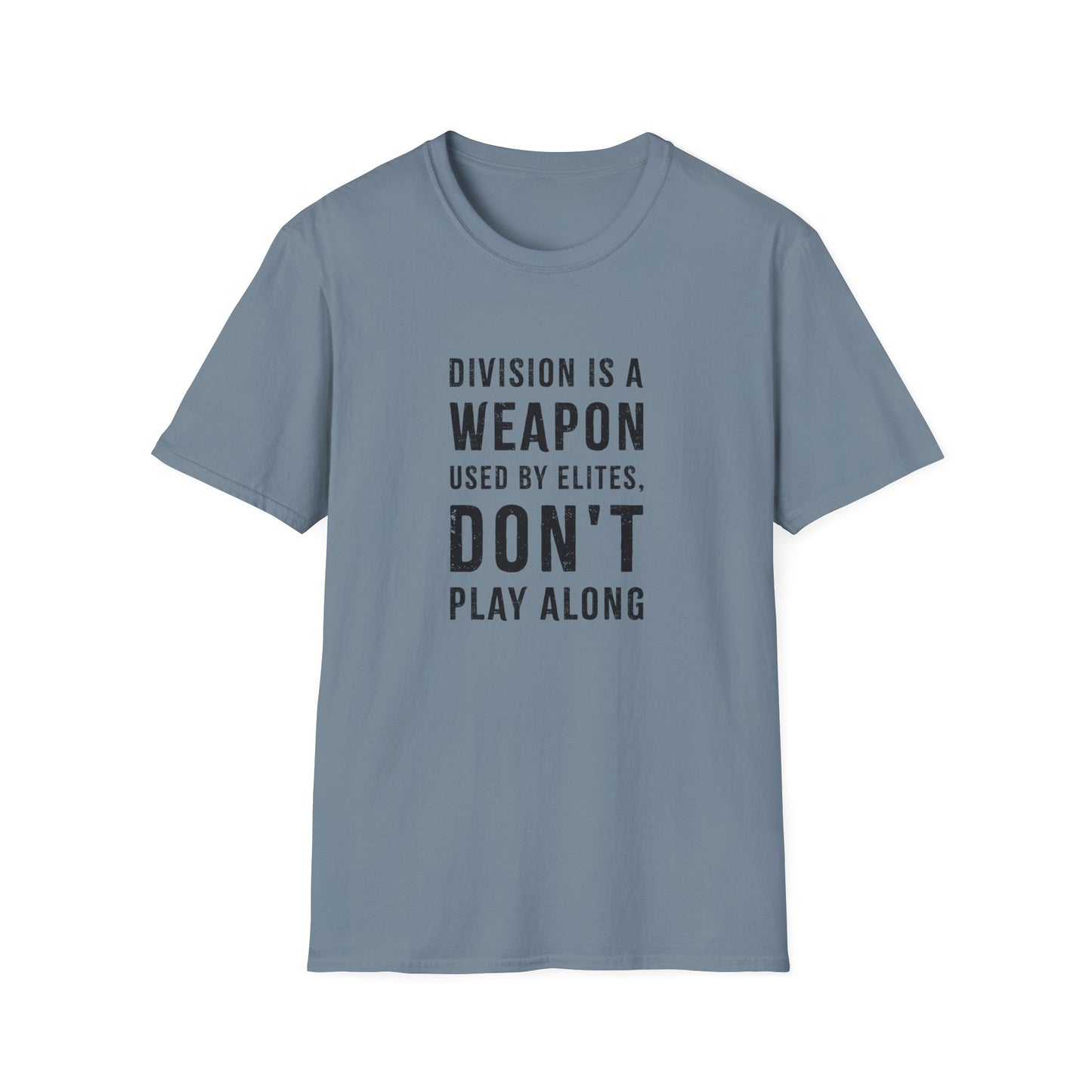 "Division is a Weapon"