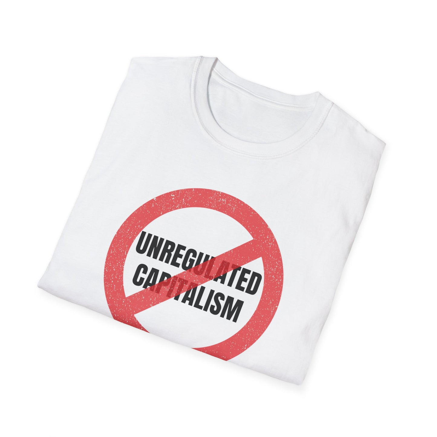 "No Unregulated Capitalism"
