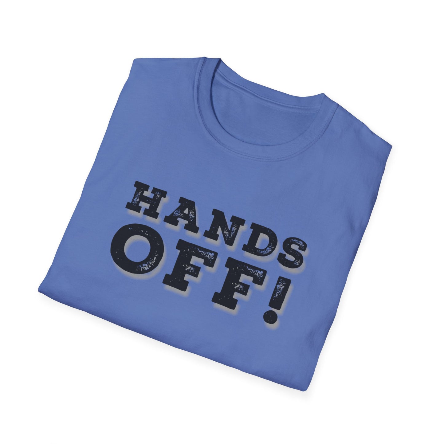 "Hands Off"