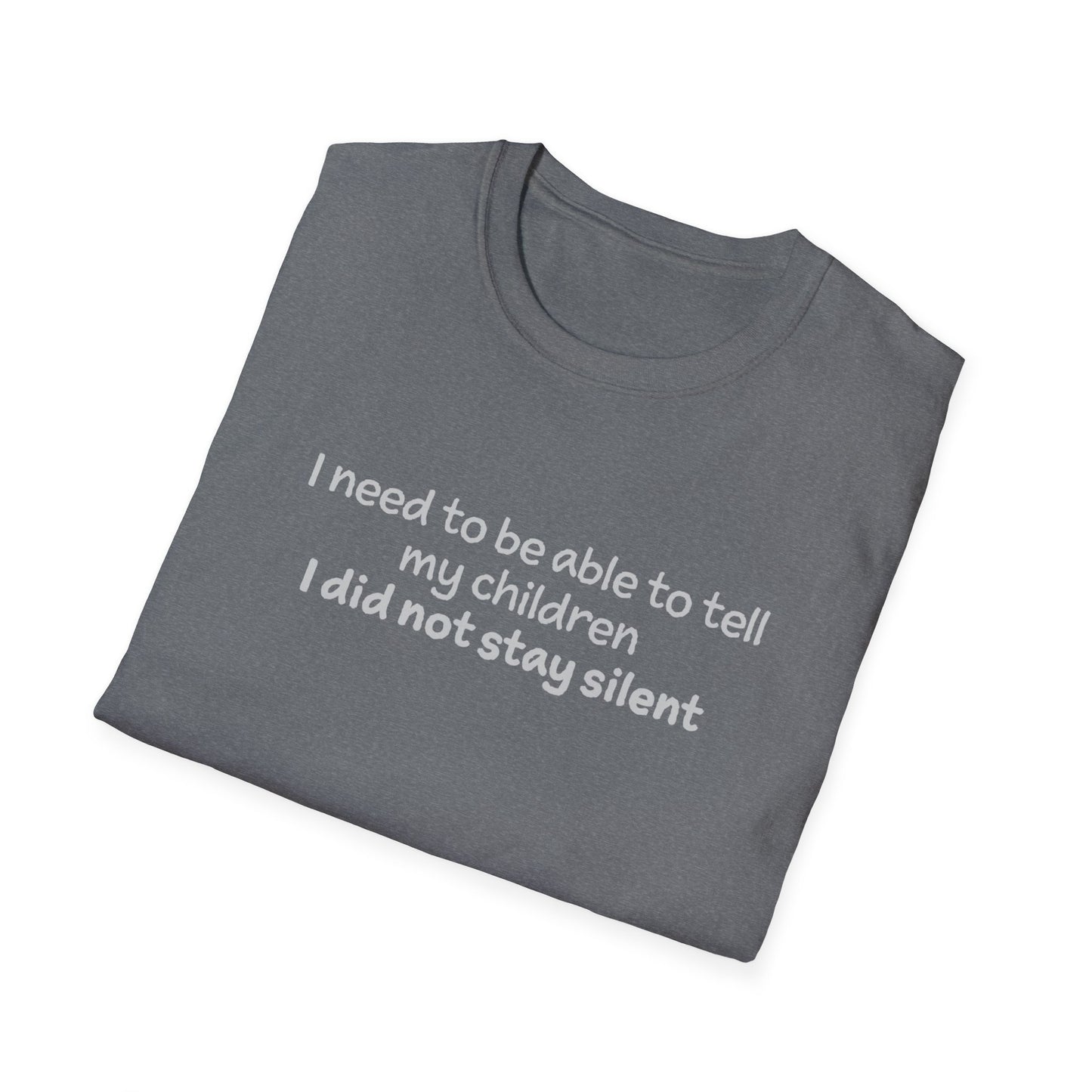 "I Did not Stay Silent"