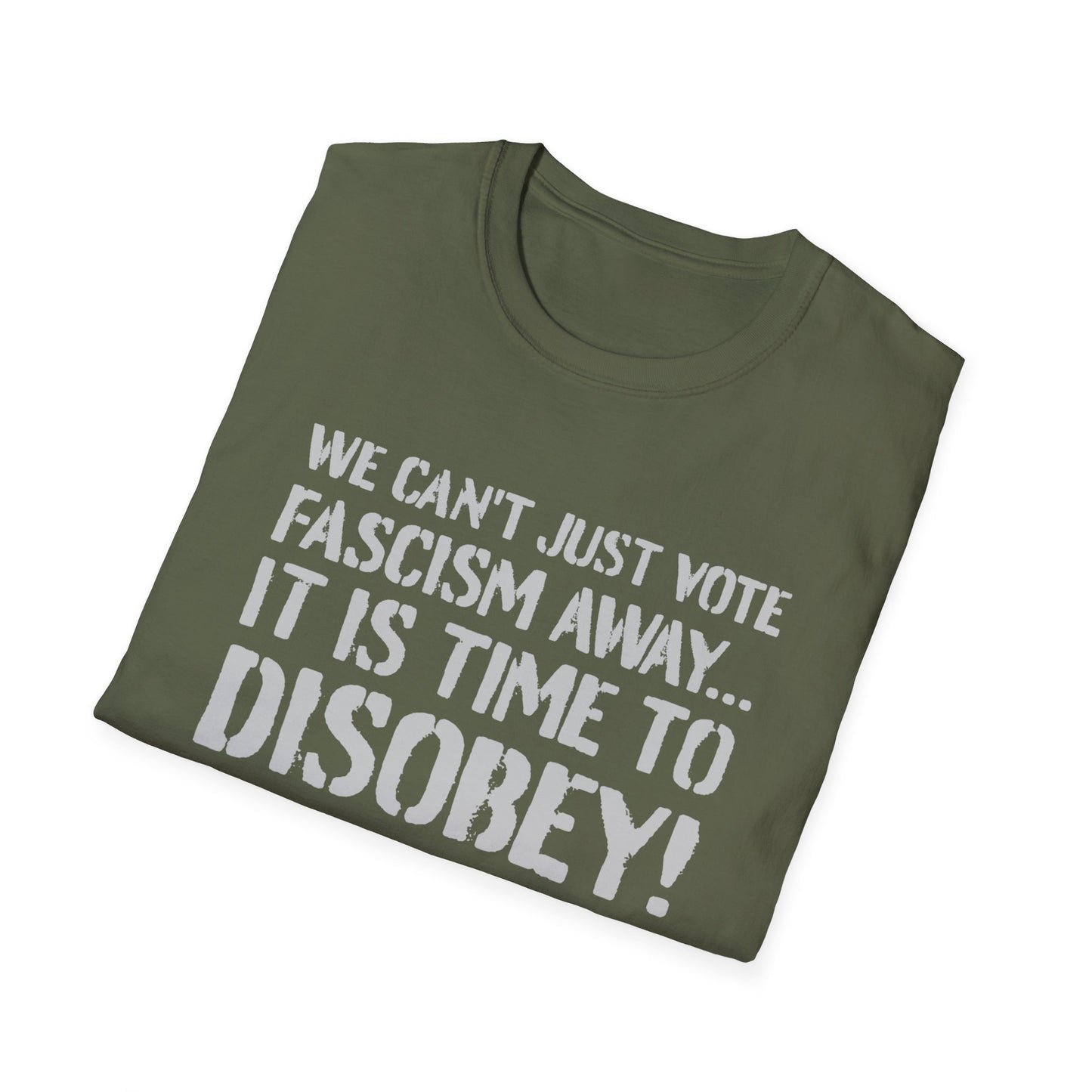 "It is Time to Disobey"