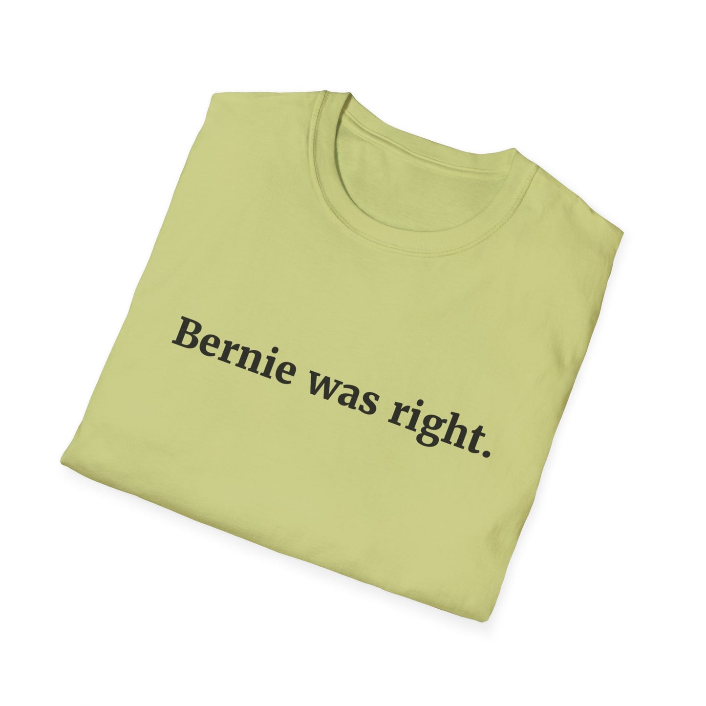 "Bernie was Right"