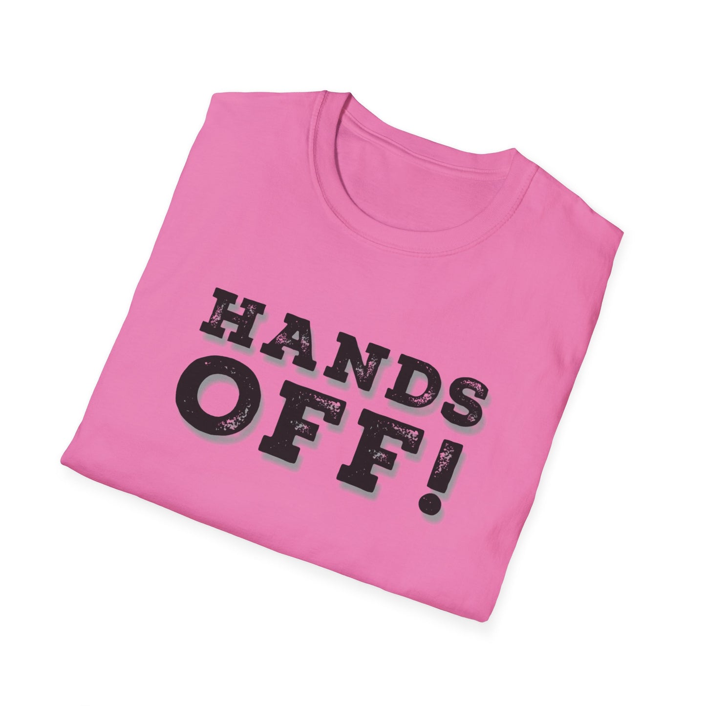"Hands Off"