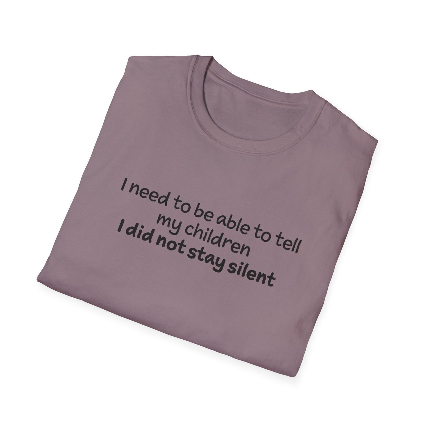 "I Did not Stay Silent"