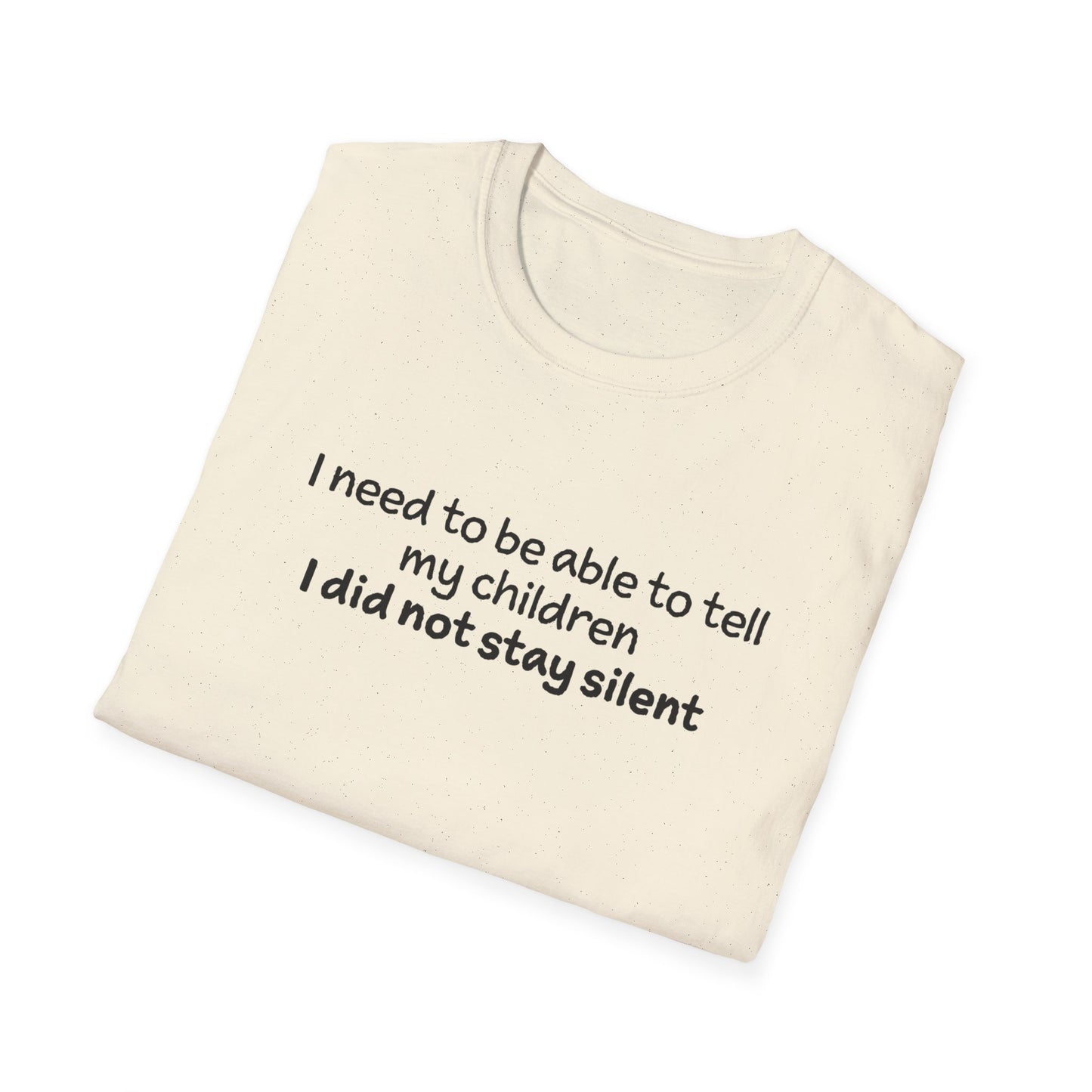 "I Did not Stay Silent"