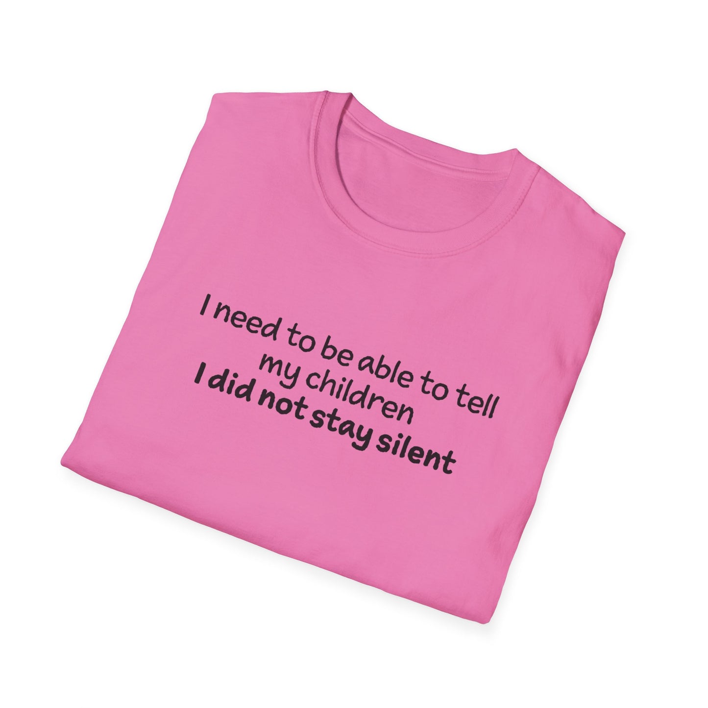 "I Did not Stay Silent"