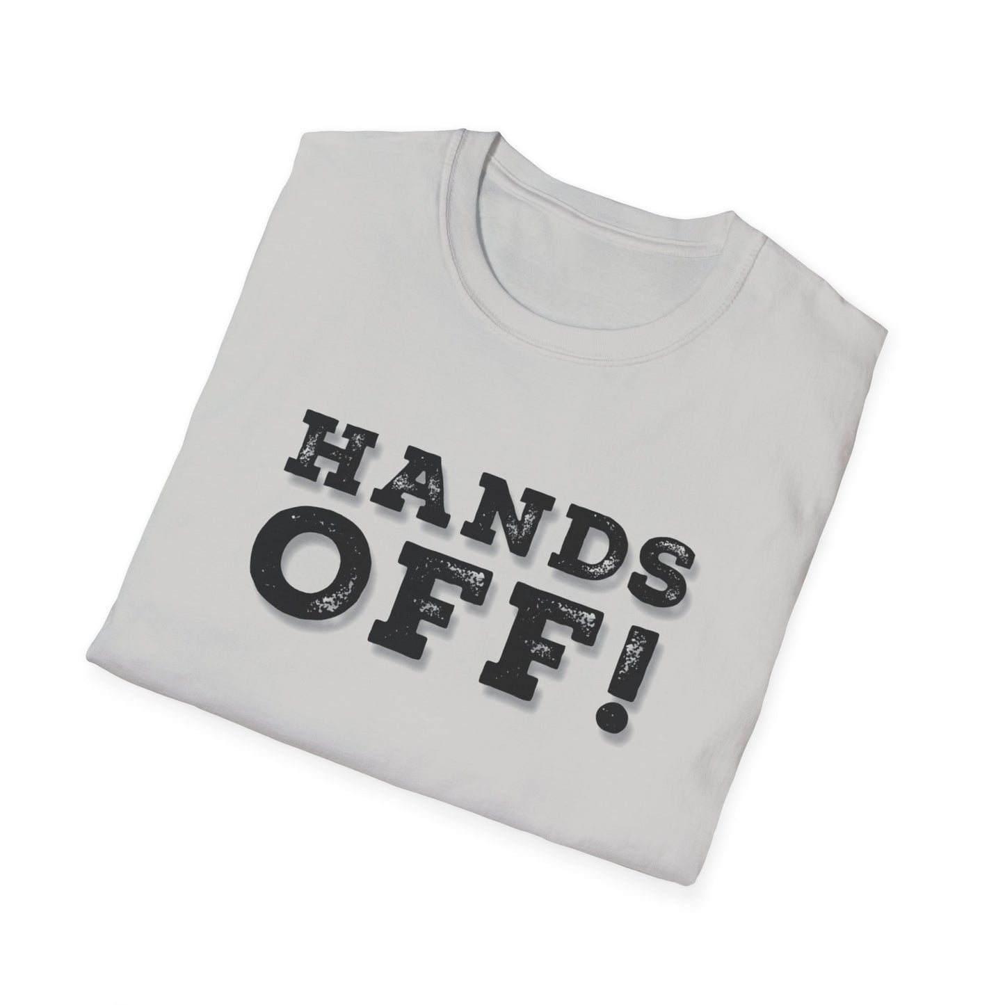 "Hands Off"