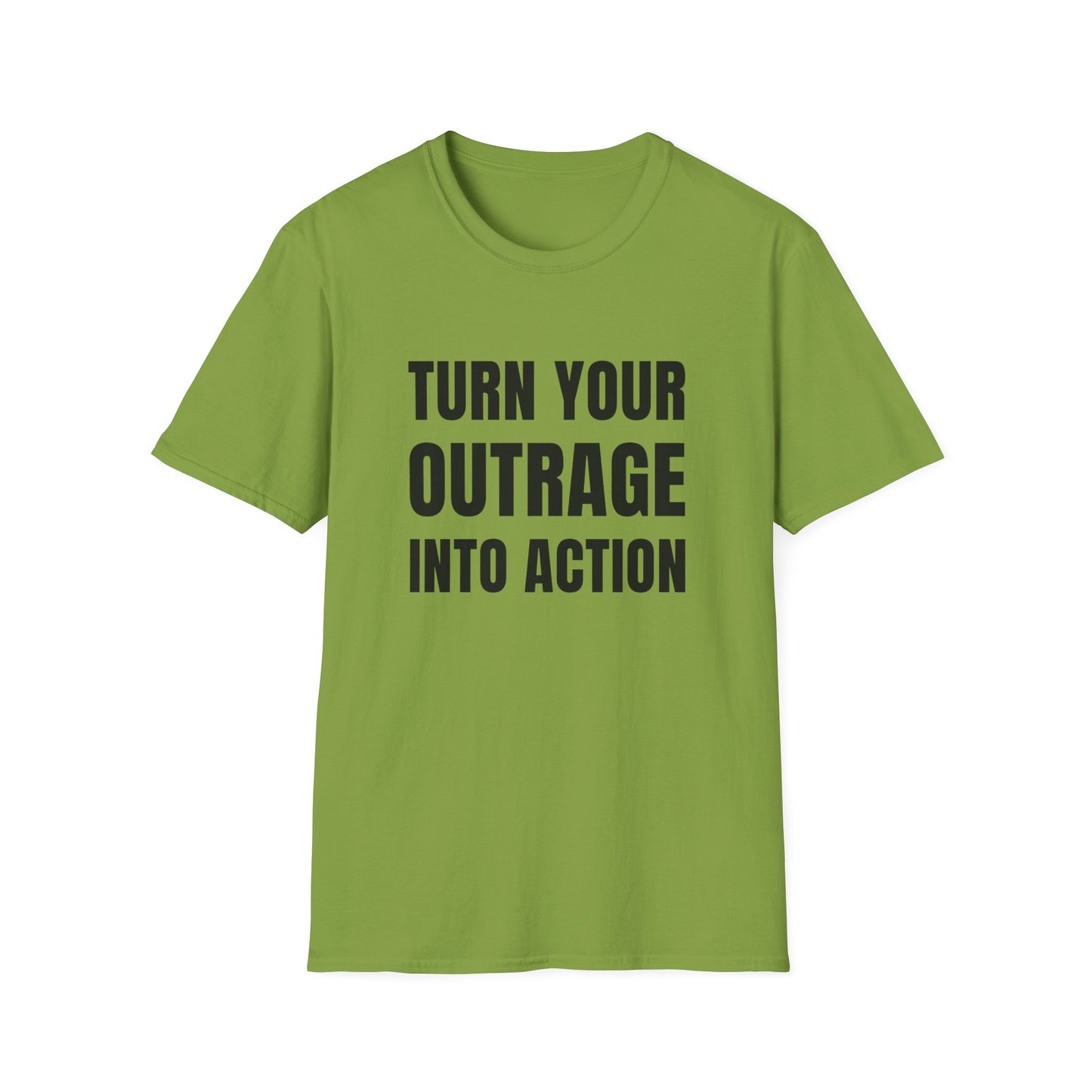 "Turn Your Outrage"