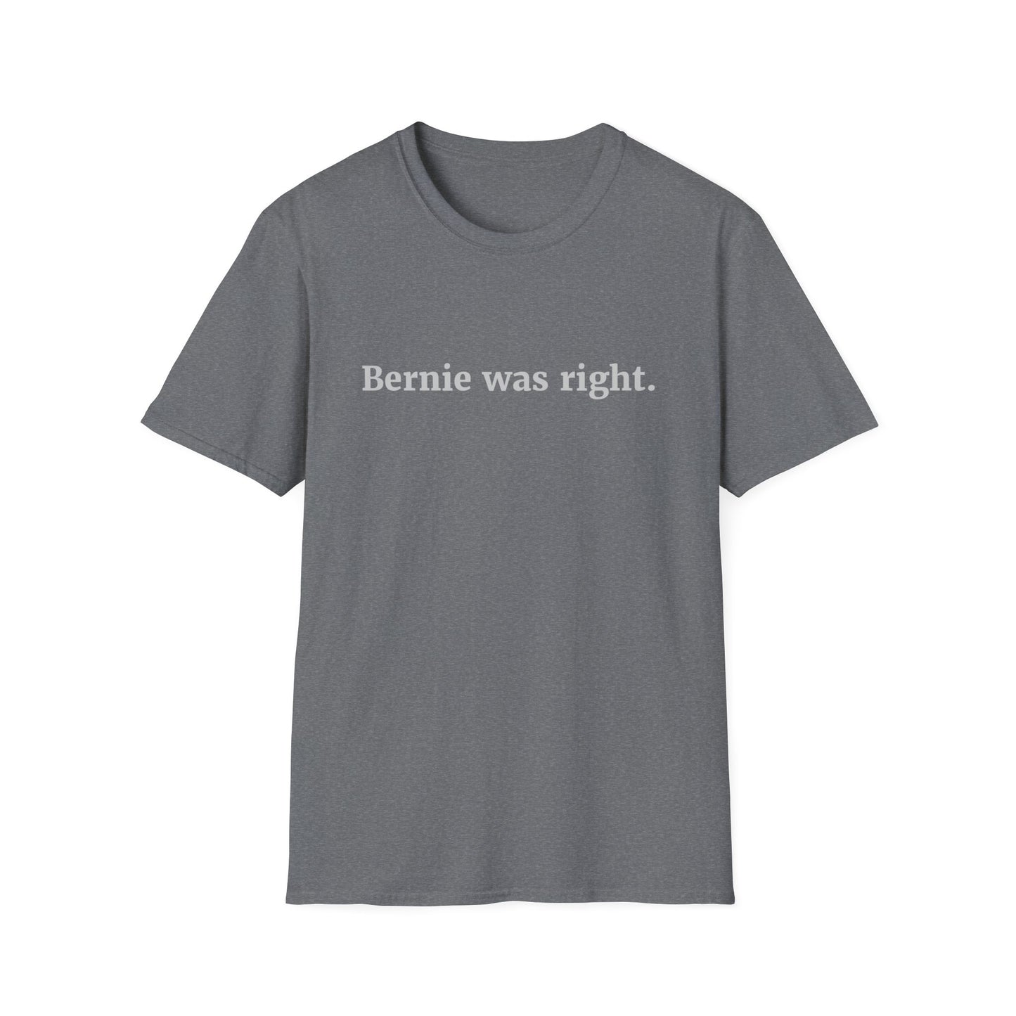 "Bernie was Right"