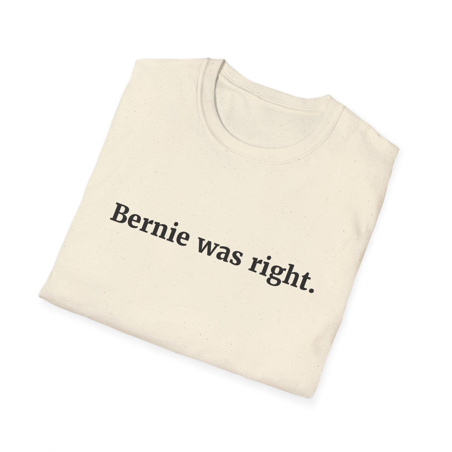 "Bernie was Right"