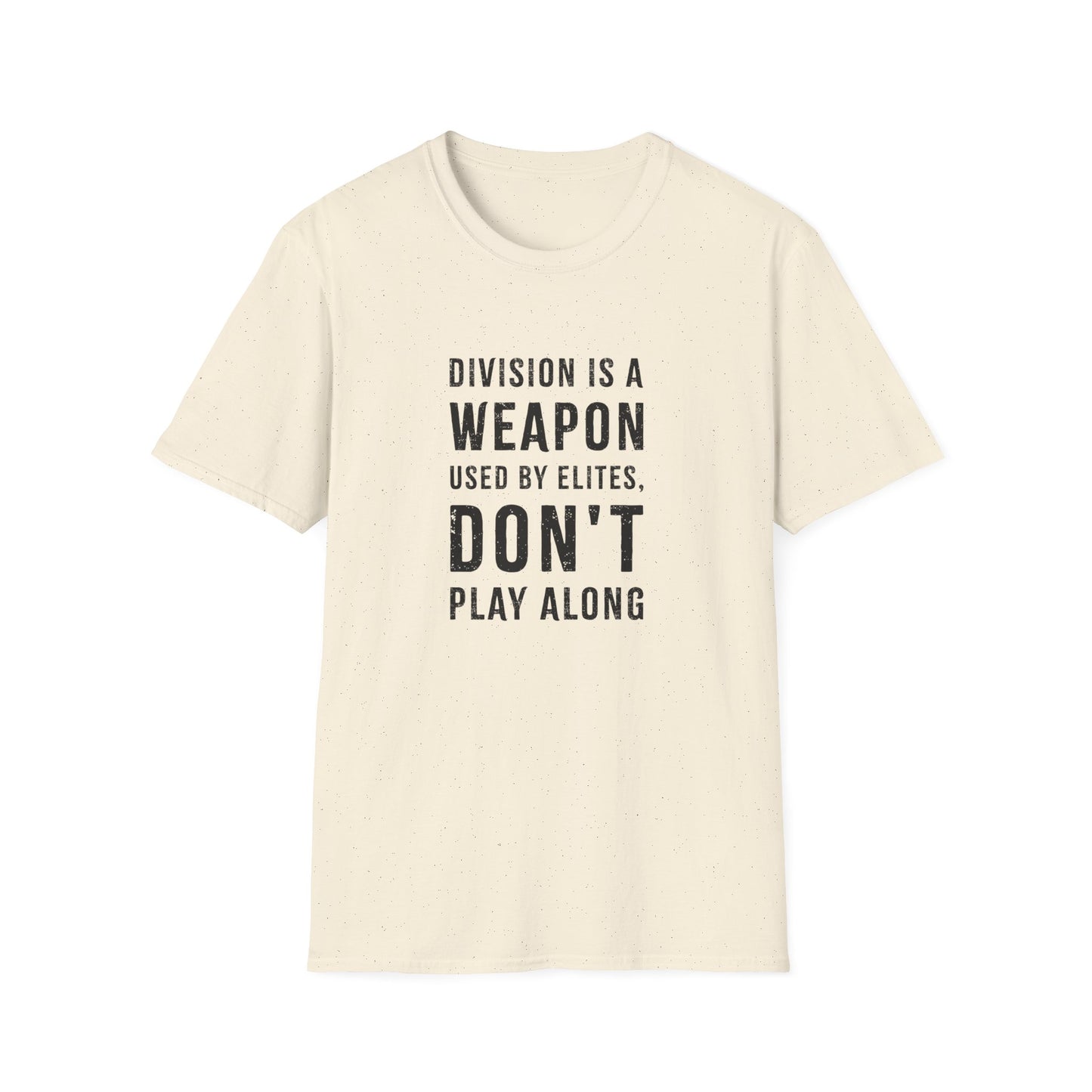 "Division is a Weapon"