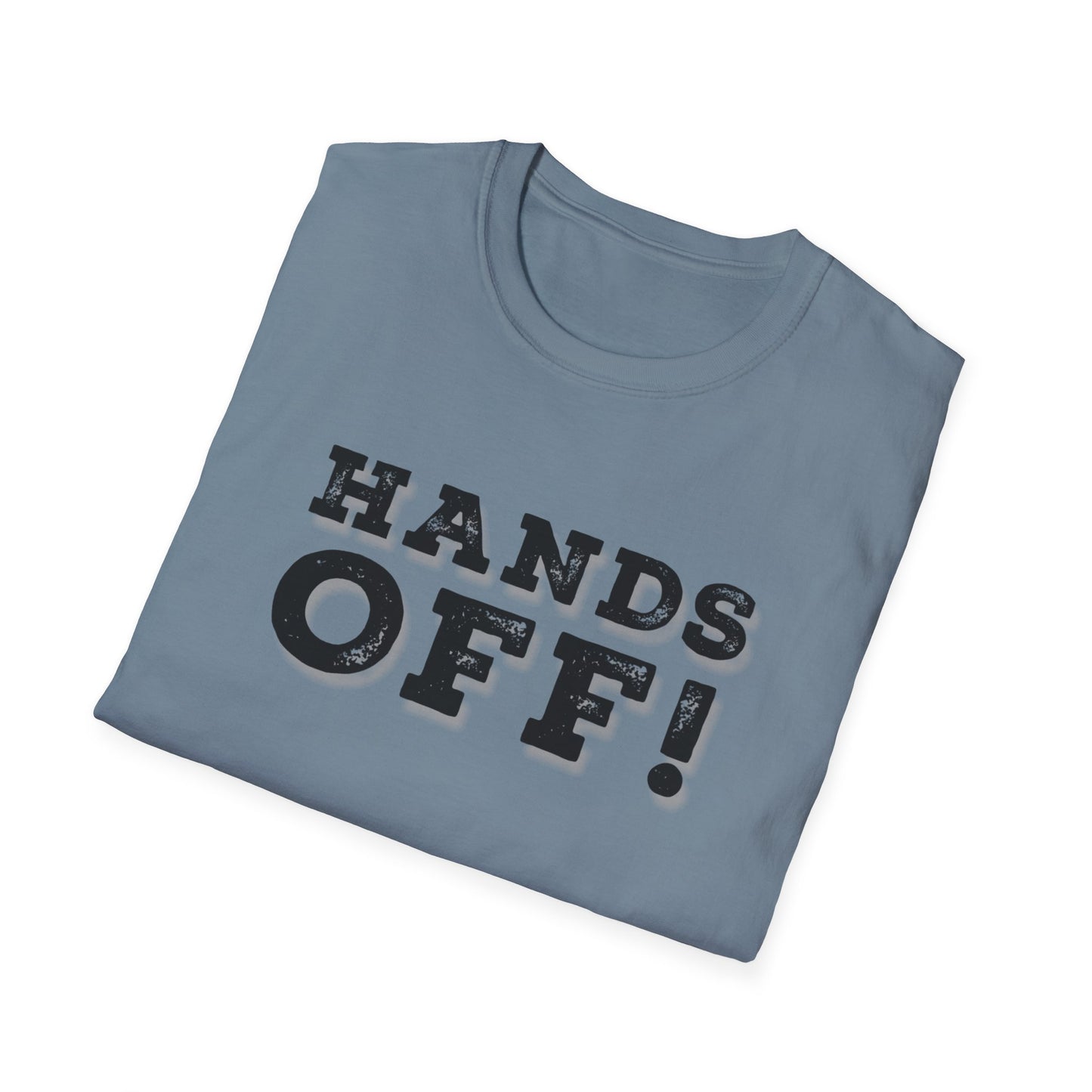 "Hands Off"
