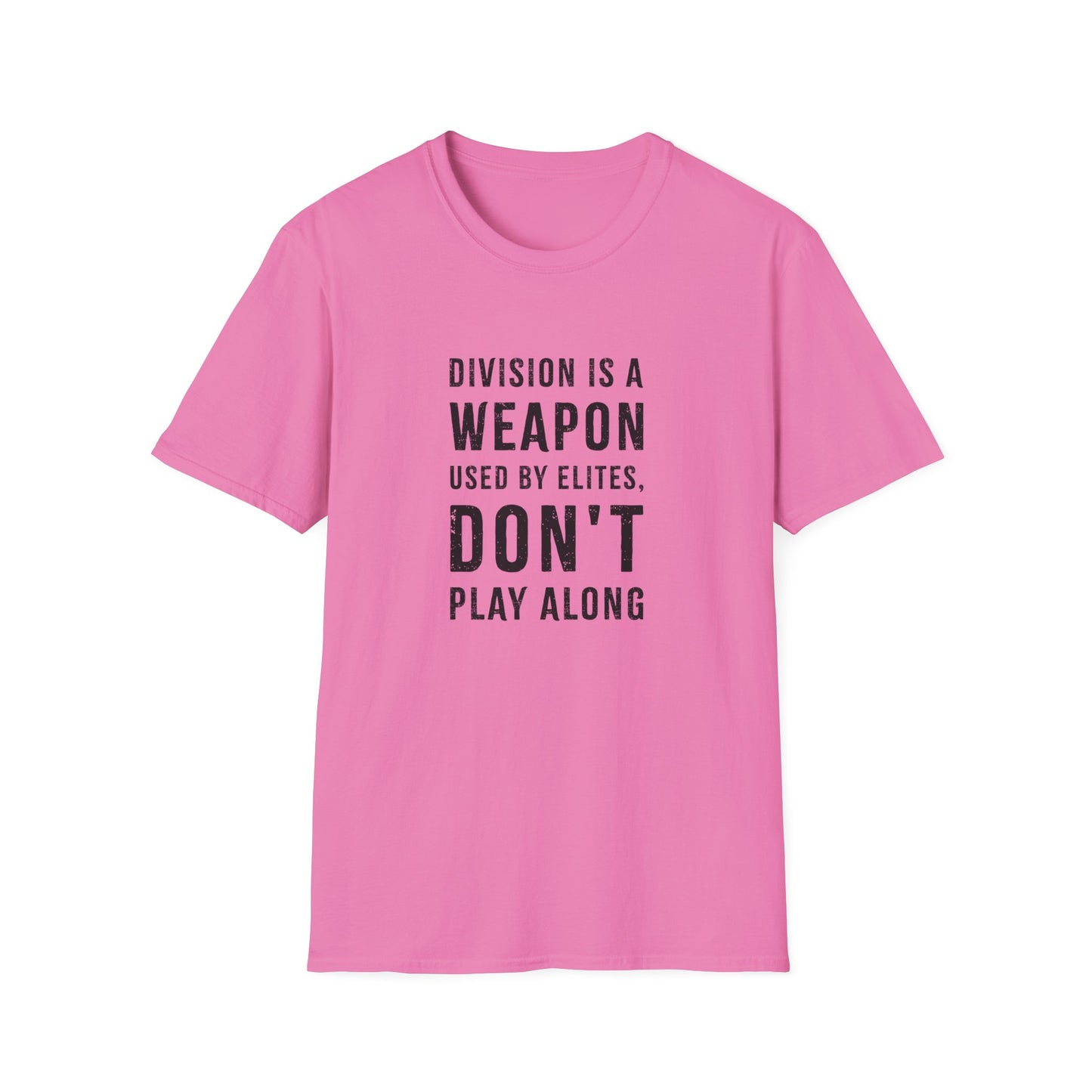 "Division is a Weapon"
