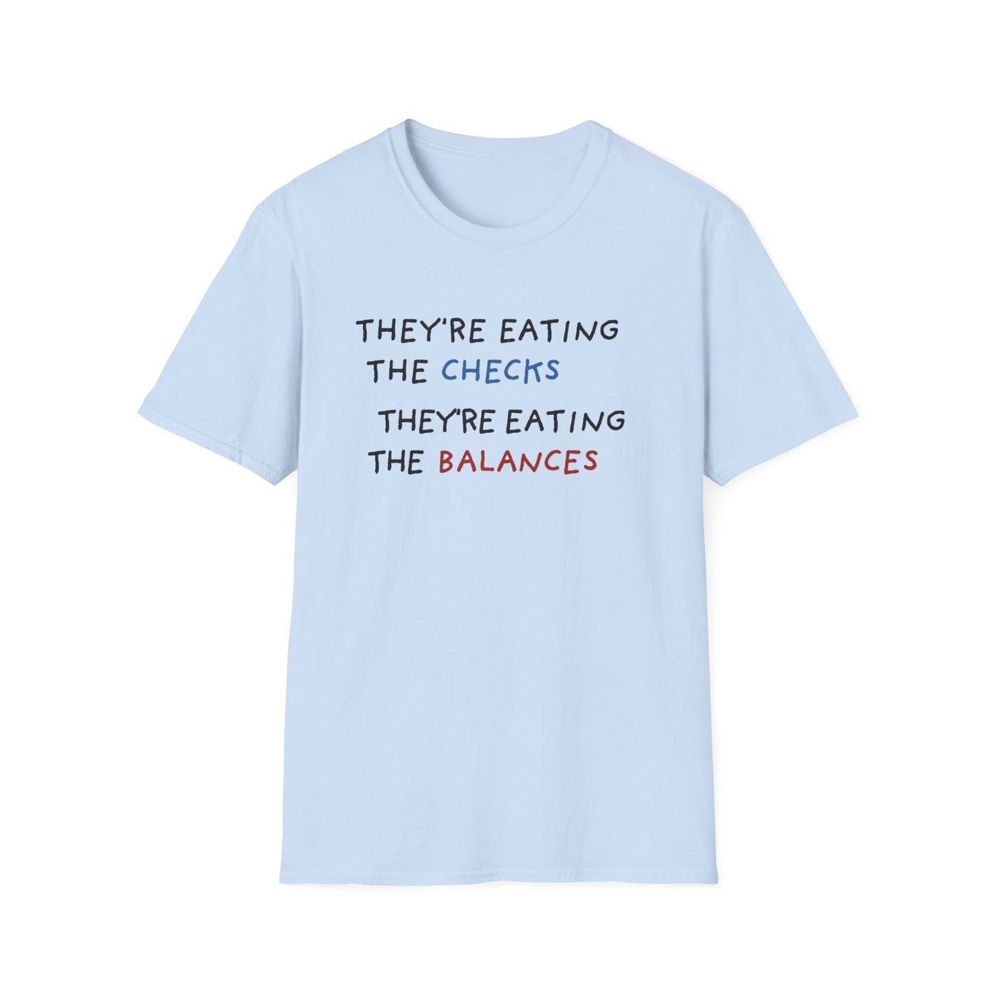 "They're Eating the Checks"
