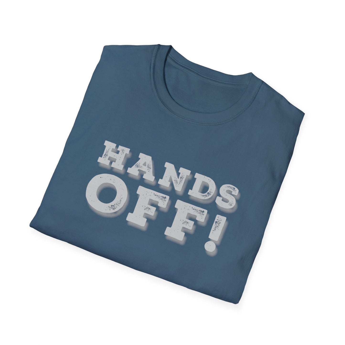 "Hands Off"
