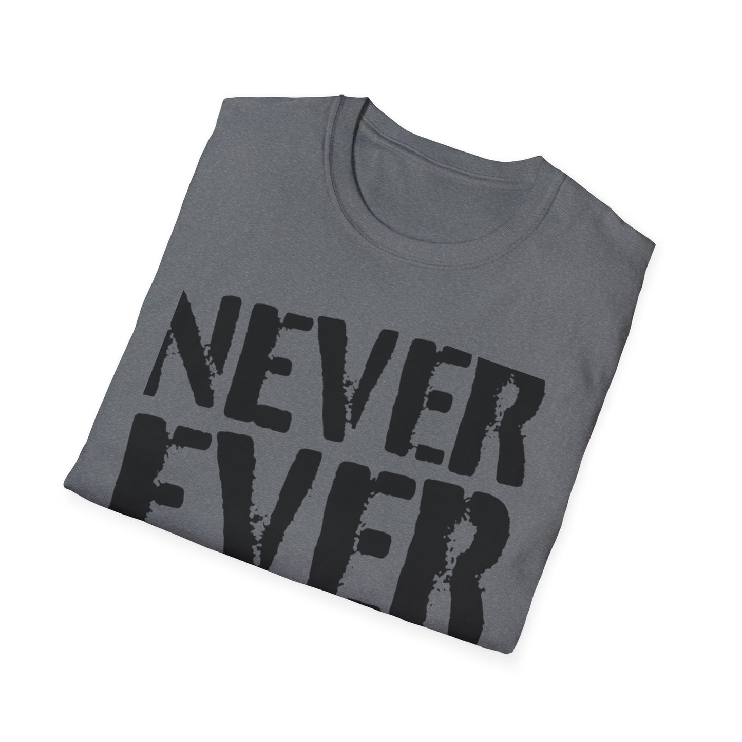 "Never Ever Trump"
