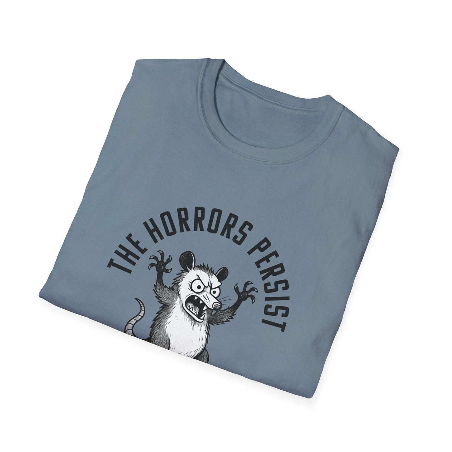 "The Horrors Persist"