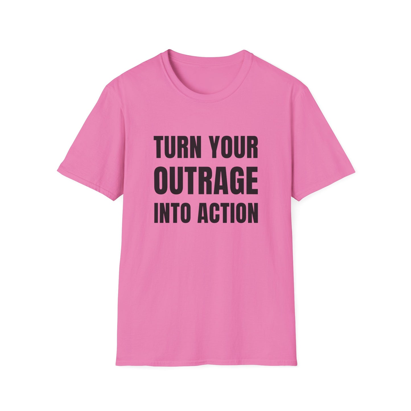 "Turn Your Outrage"