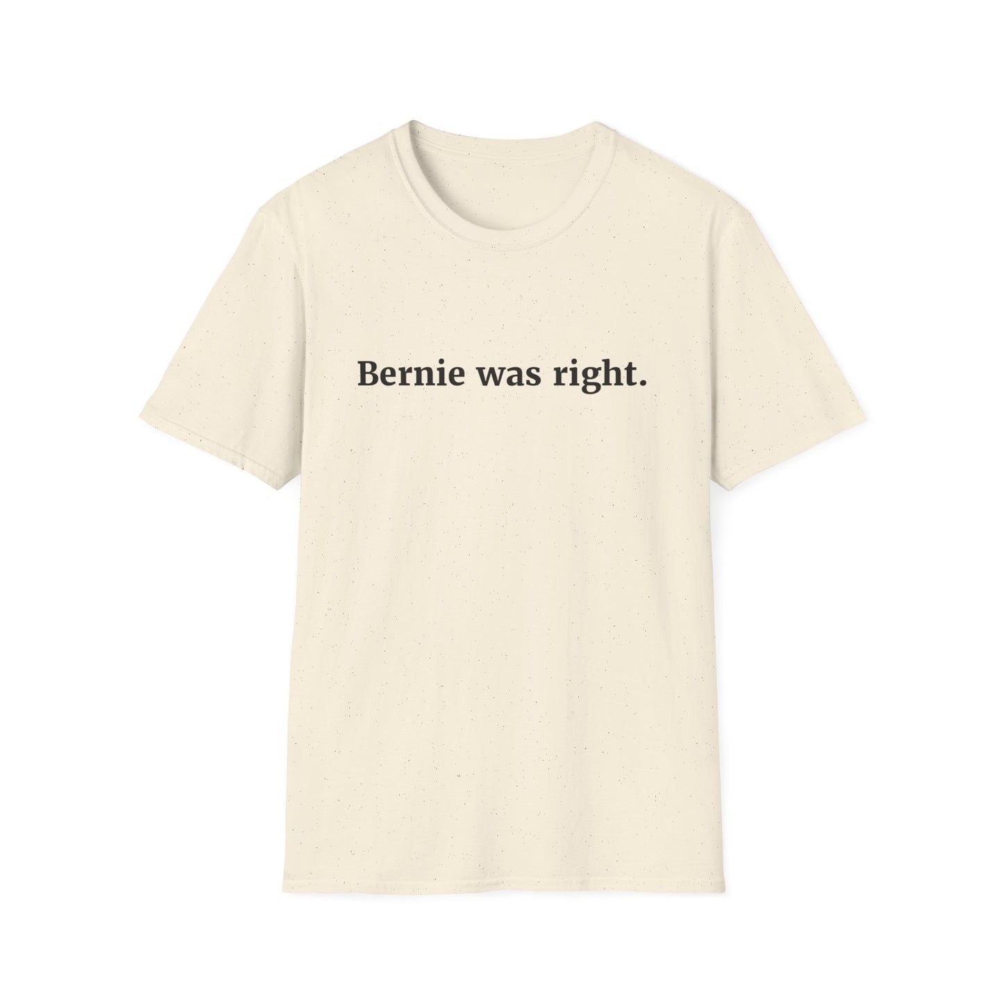 "Bernie was Right"