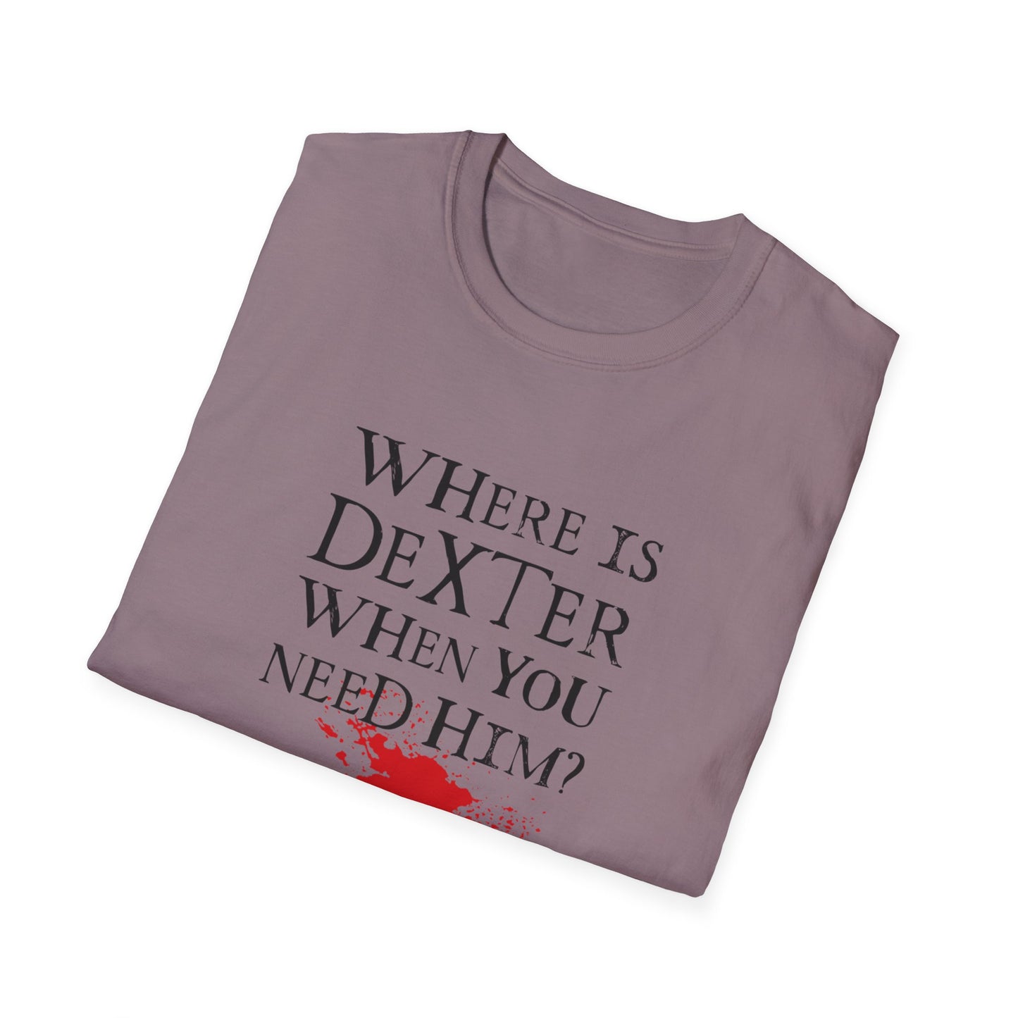 "Where's Dexter..."