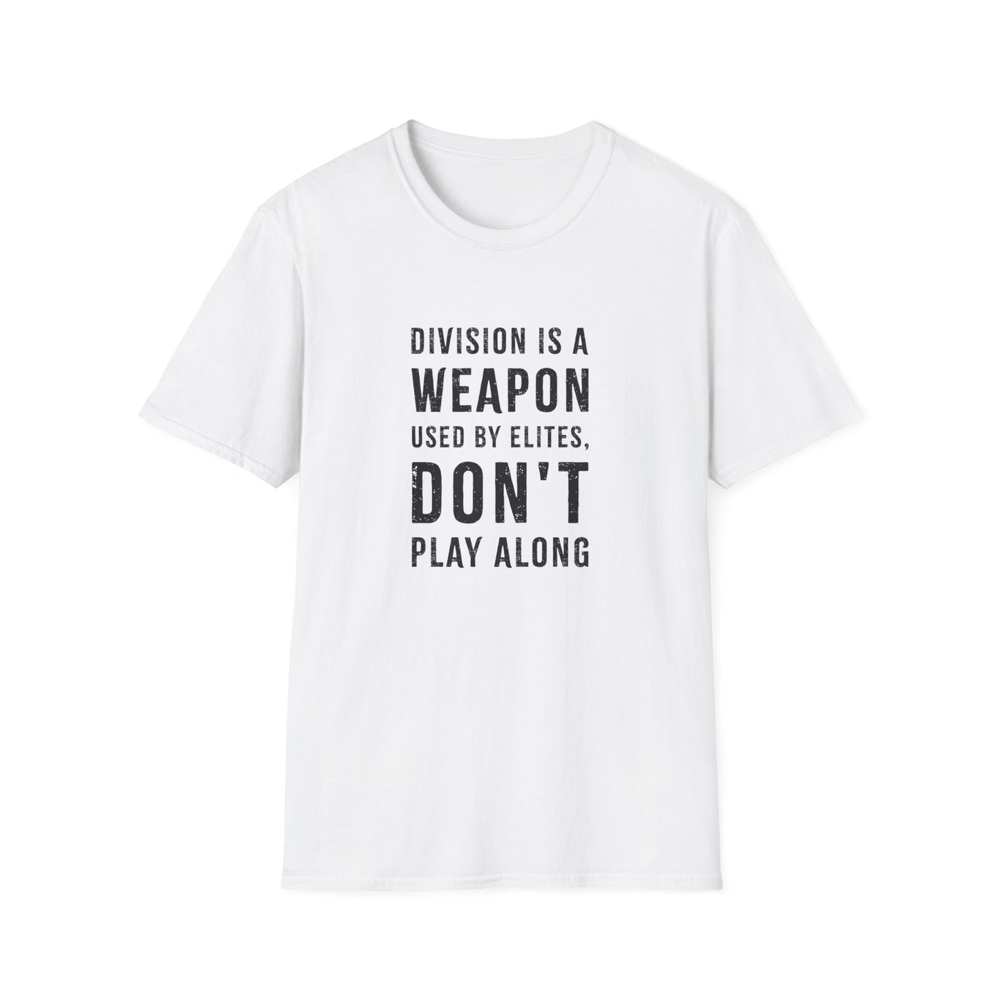 "Division is a Weapon"