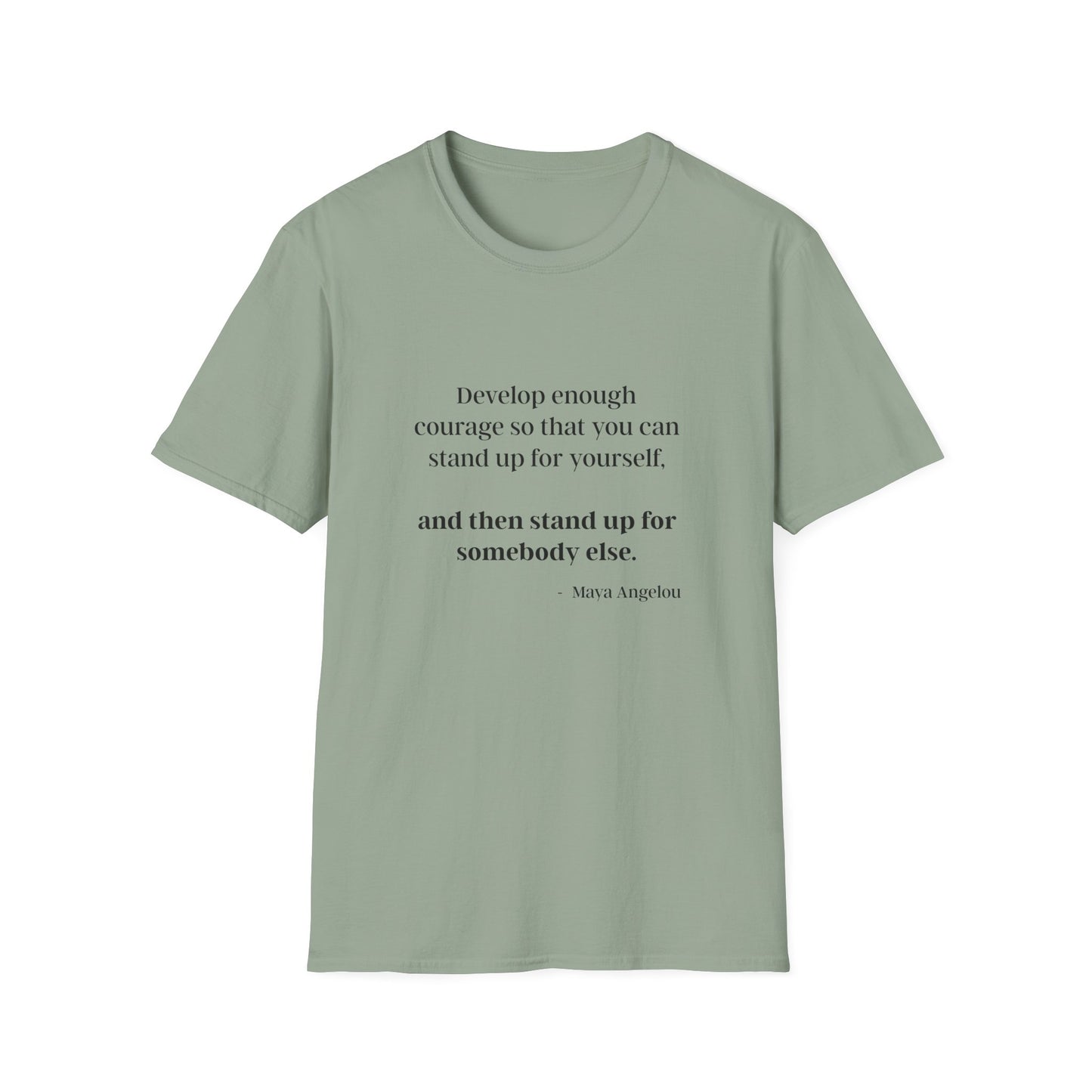 "Develop enough courage"